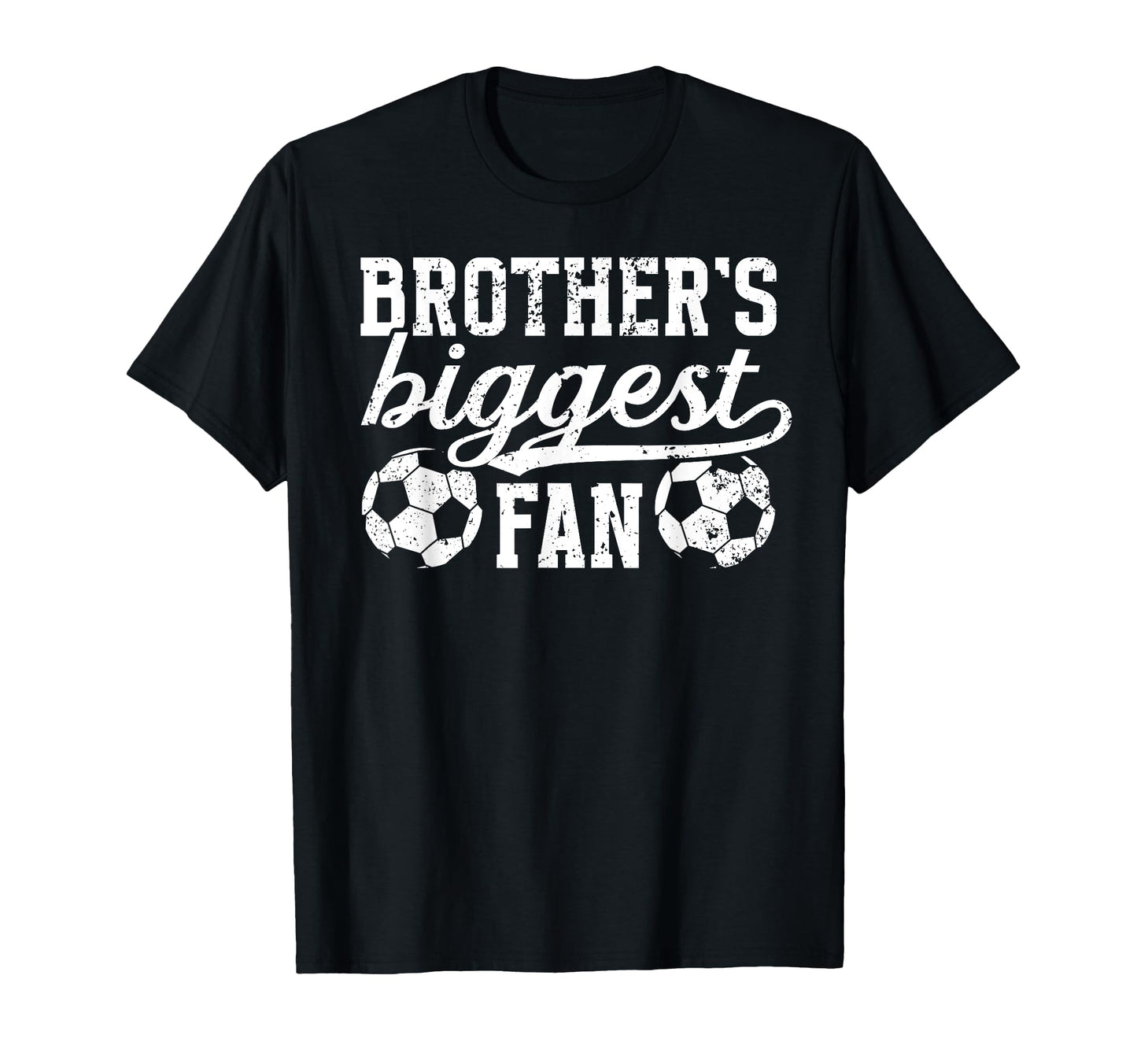 Brothers Biggest Fan Soccer Brother T-Shirt - Aesthetic Graphic for Adults - T-Shirt, Sweatshirt, Hoodie