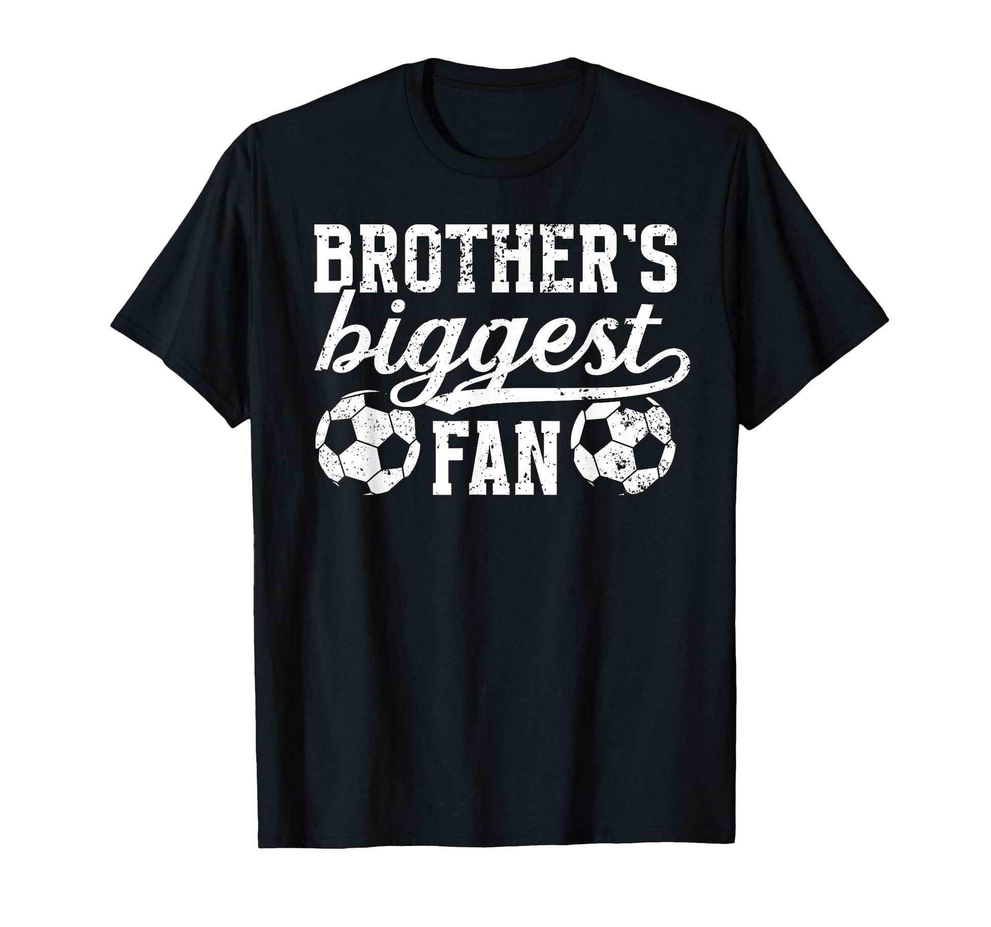 Brothers Biggest Fan Soccer Brother T-Shirt - Aesthetic Graphic for Adults - T-Shirt, Sweatshirt, Hoodie