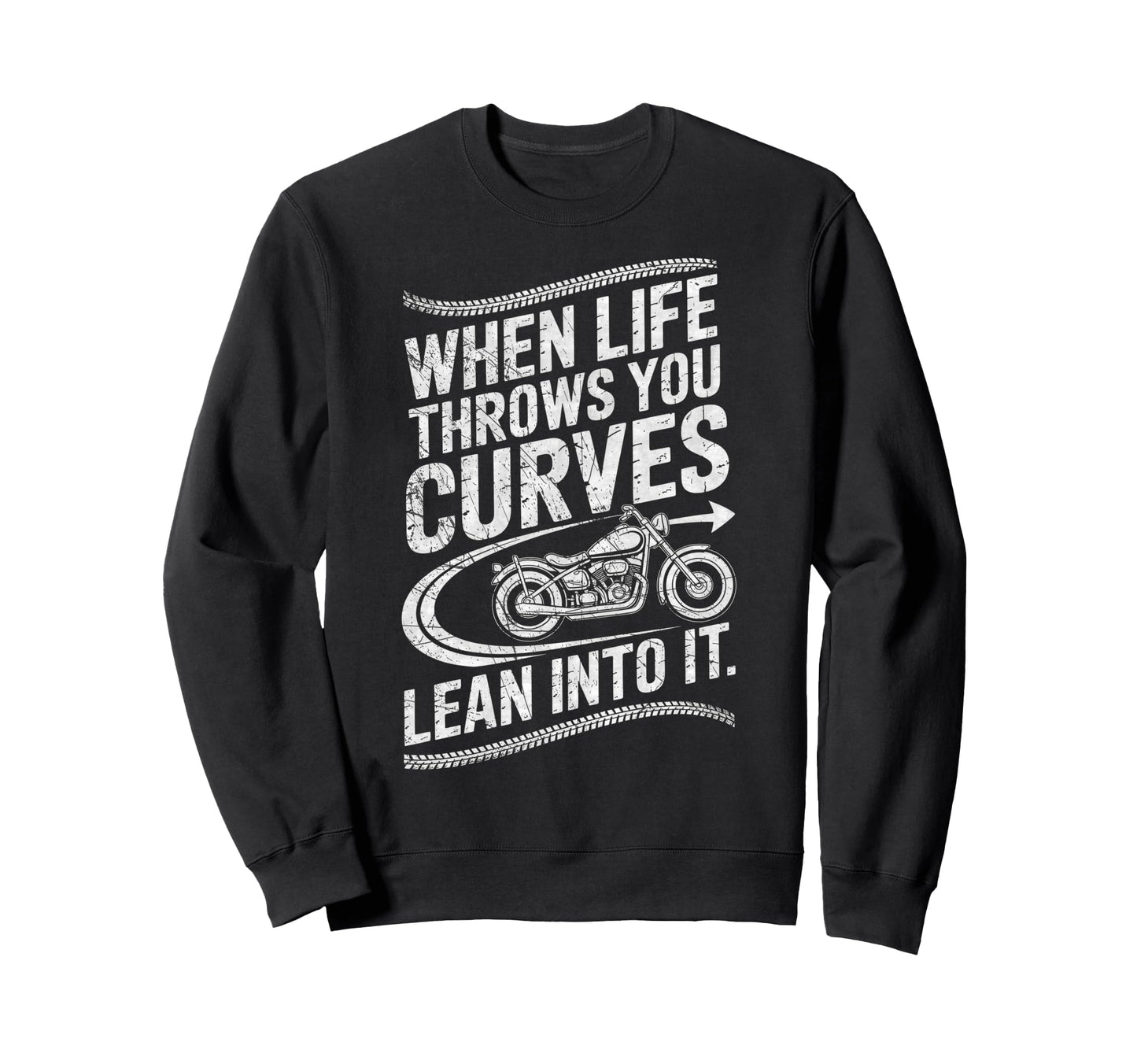 When Life Throws You Curves Lean Sweatshirt - Fun Novelty Design Unisex - T-Shirt, Sweatshirt, Hoodie