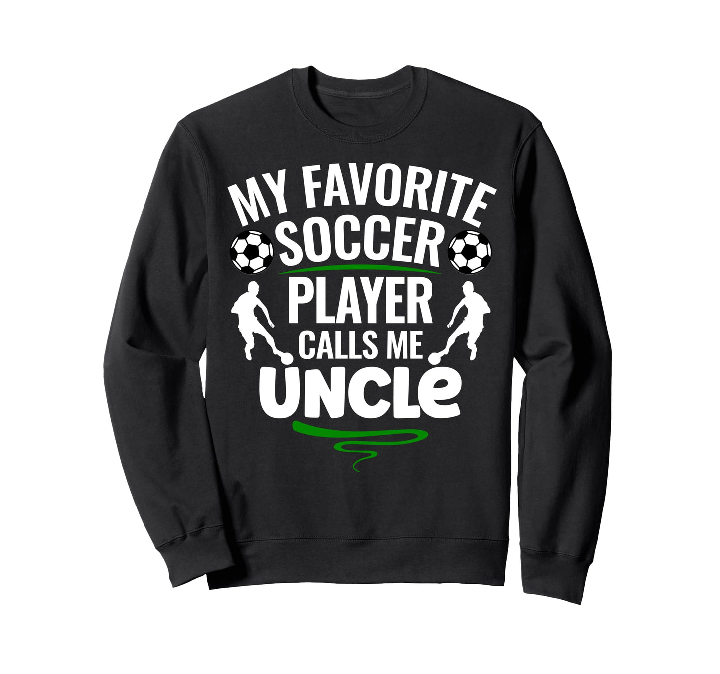 My Favorite Soccer Player Calls Me Sweatshirt - Minimalist Print Unisex - T-Shirt, Sweatshirt, Hoodie