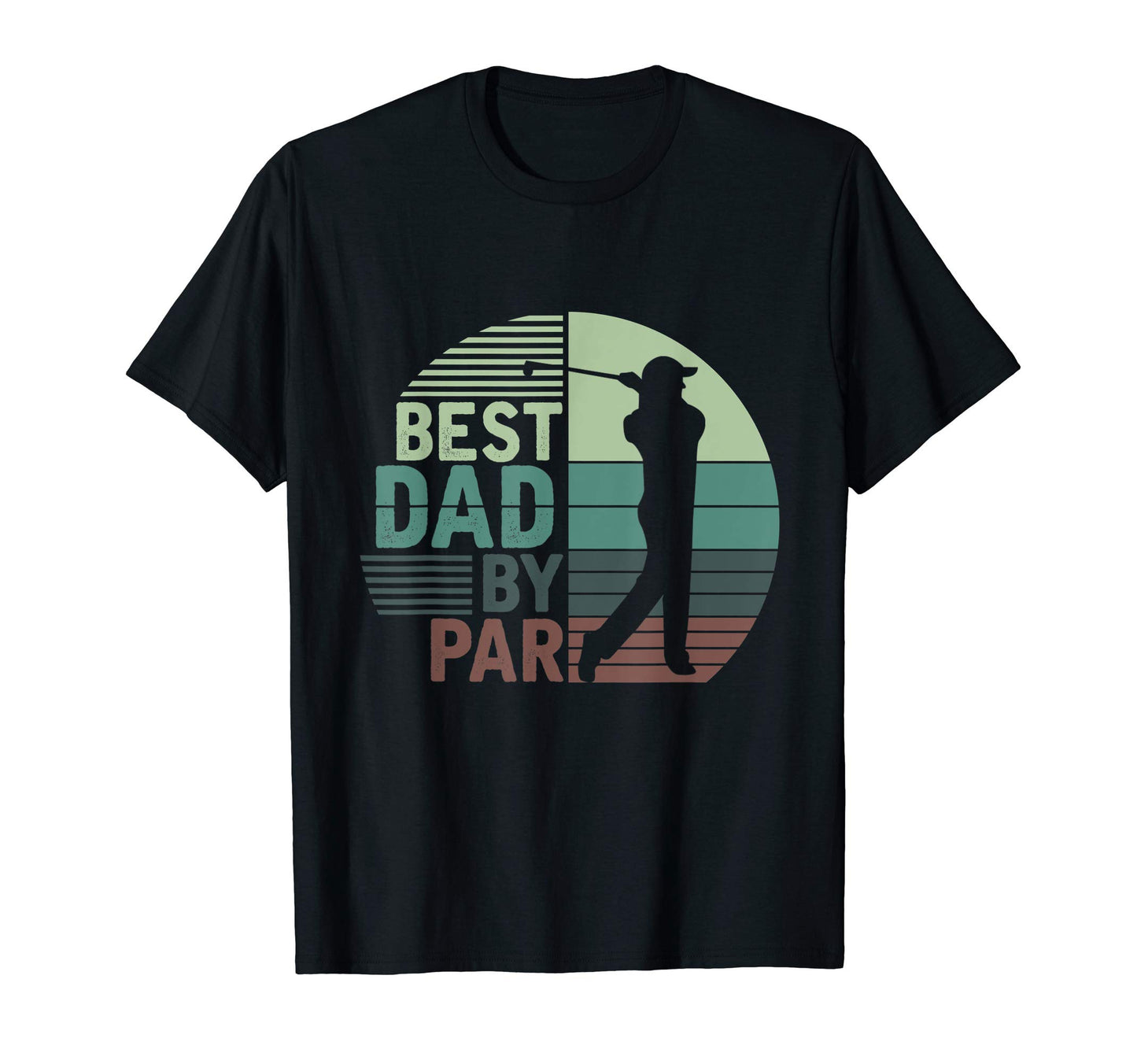 Best Dad Par Golf T-Shirt - Novelty Apparel Unisex - T-Shirt, Sweatshirt, Hoodie
