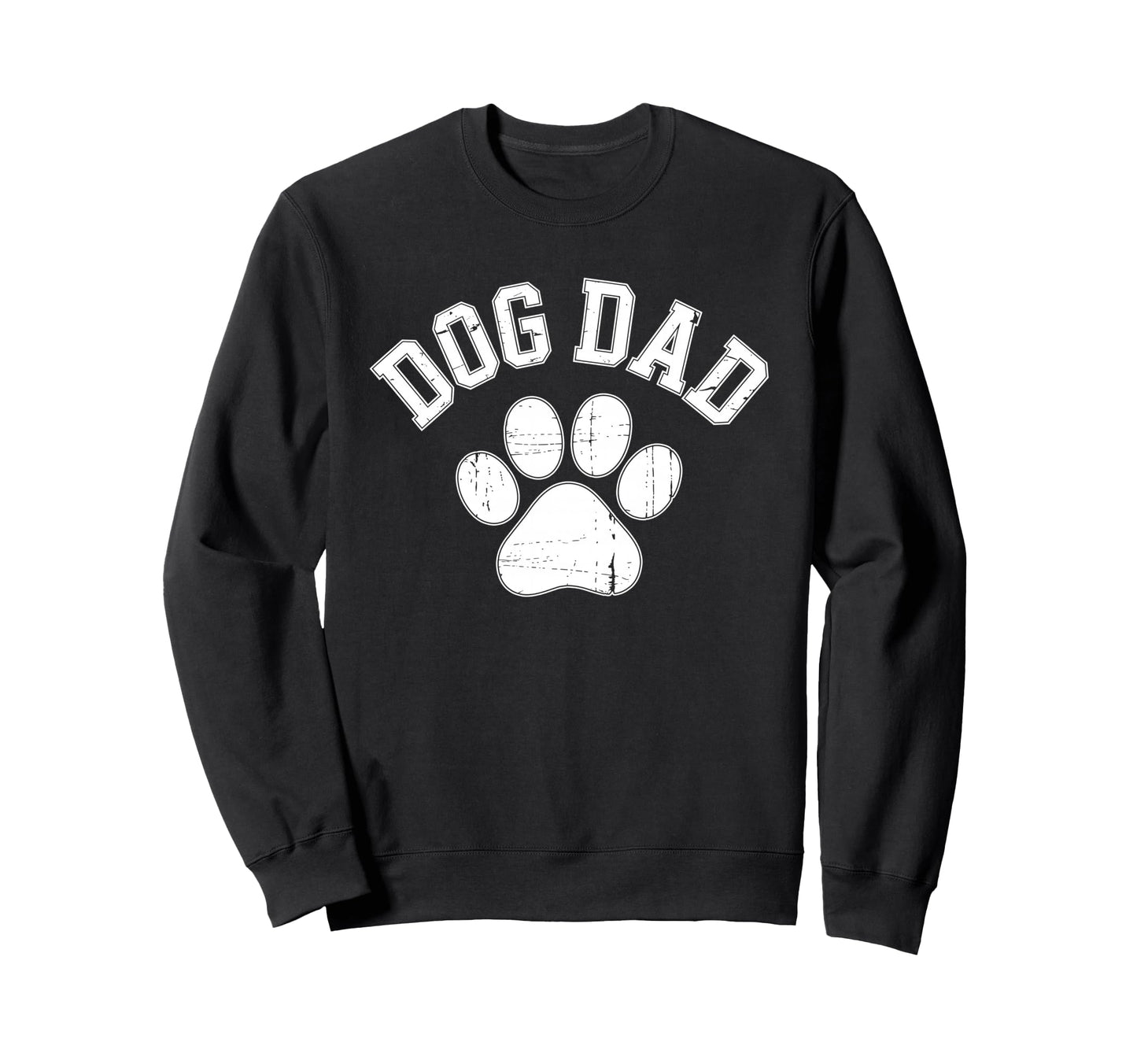 Dog Dad Funny Dog Father Fathers Day Sweatshirt - Trendy Graphic Men Women - T-Shirt, Sweatshirt, Hoodie