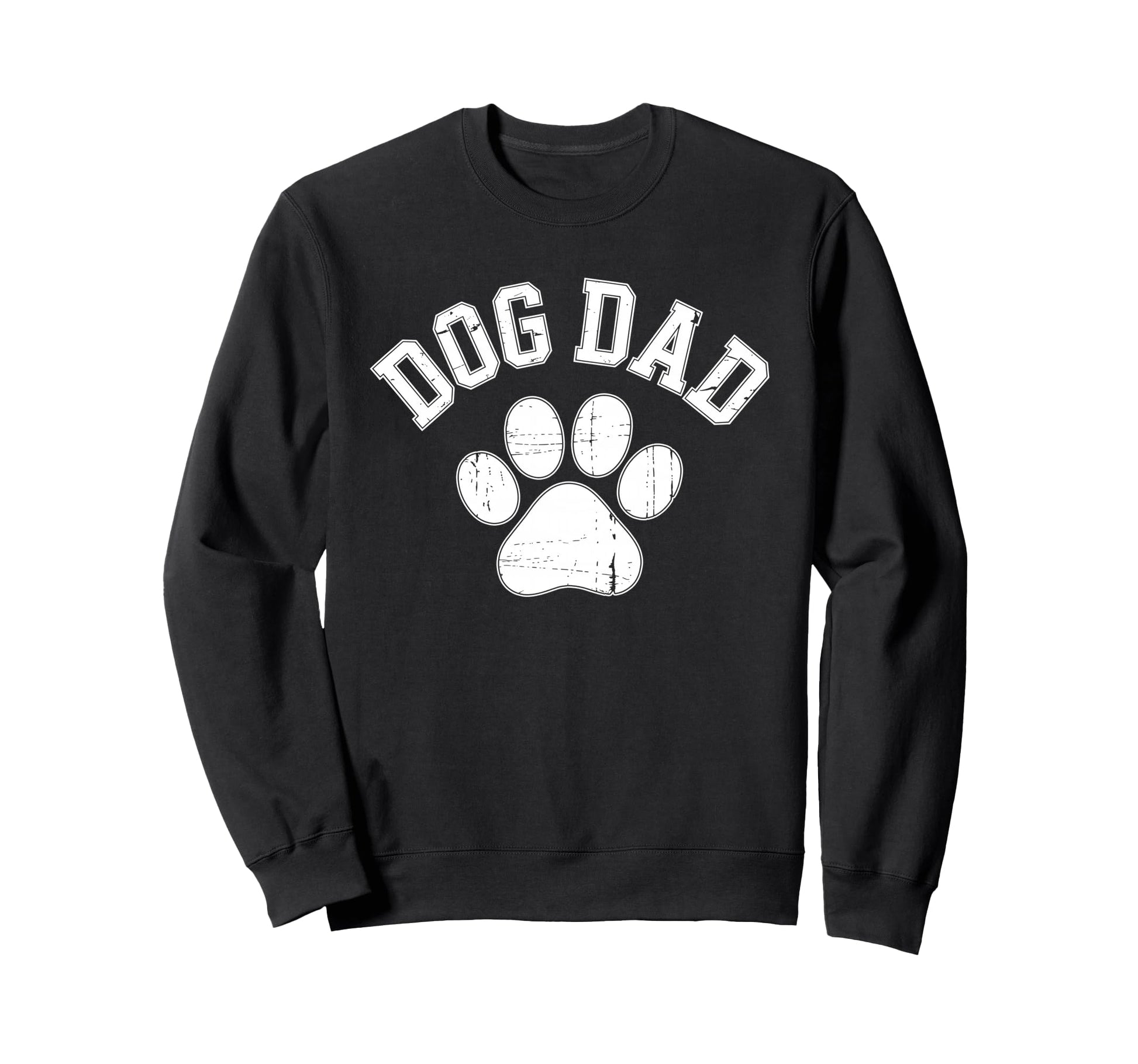 Dog Dad Funny Dog Father Fathers Day Sweatshirt - Trendy Graphic Men Women - T-Shirt, Sweatshirt, Hoodie