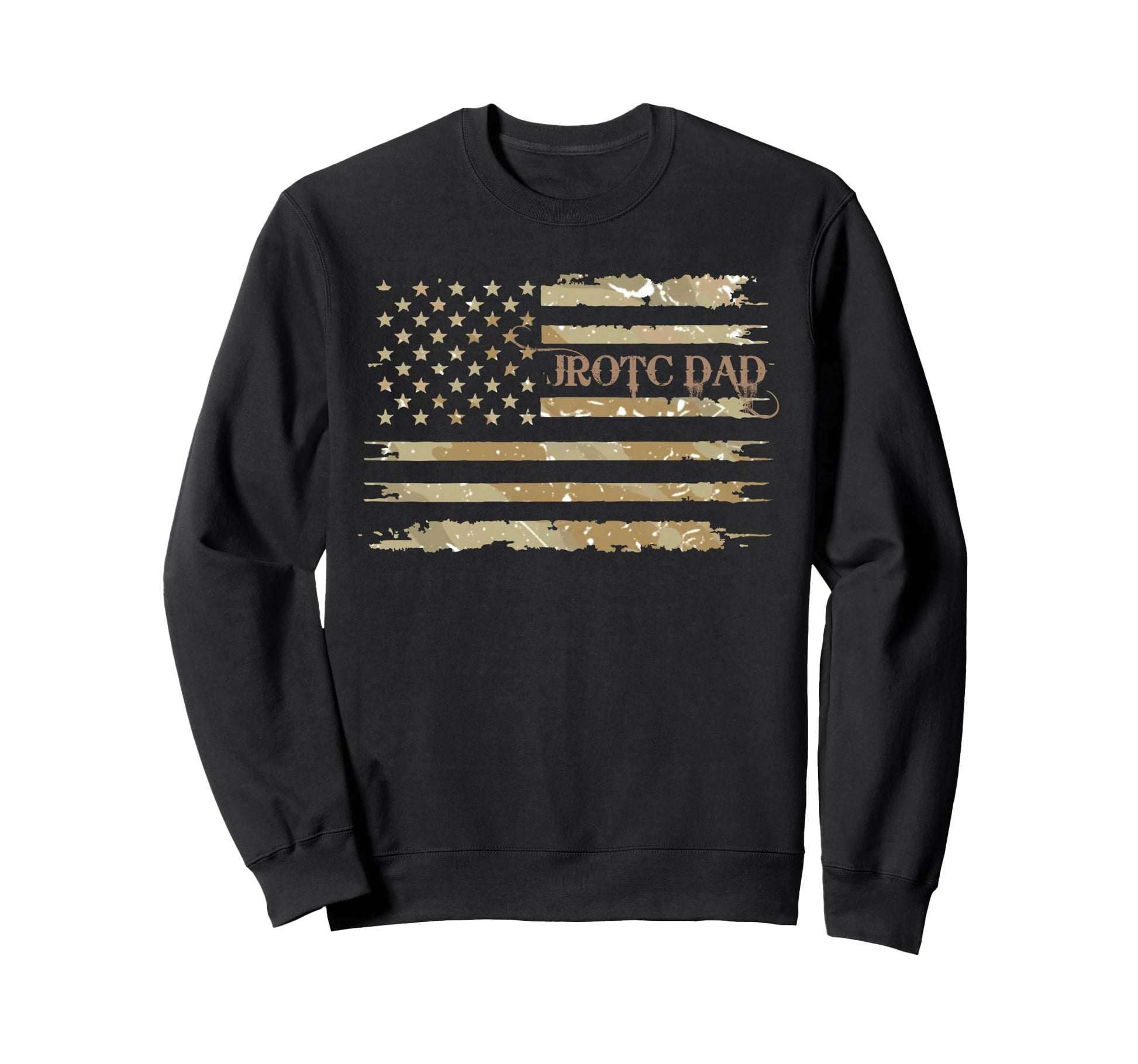 Jrotc Dad Proud Dad Military Sweatshirt - Fun Novelty Design for Adults - T-Shirt, Sweatshirt, Hoodie