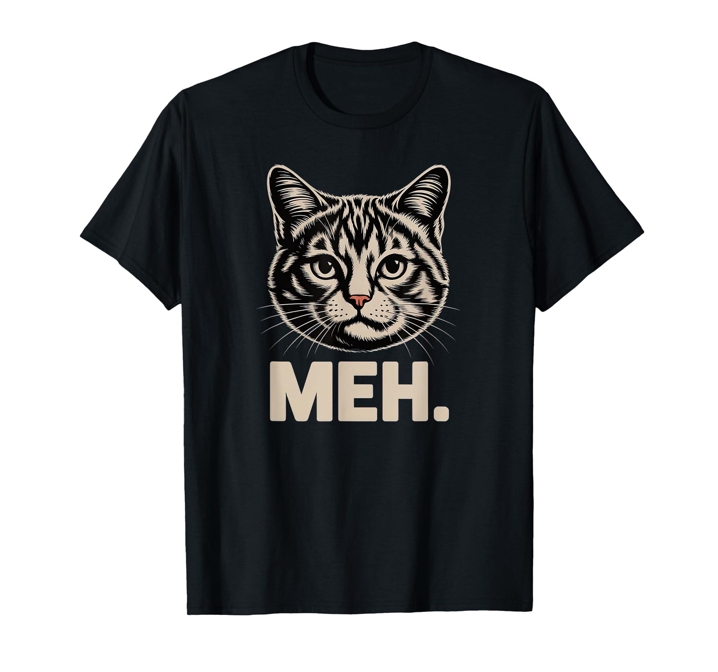 Funny Meh Cat Face Expression Sarcastic T-Shirt - Trendy Graphic Unisex - T-Shirt, Sweatshirt, Hoodie