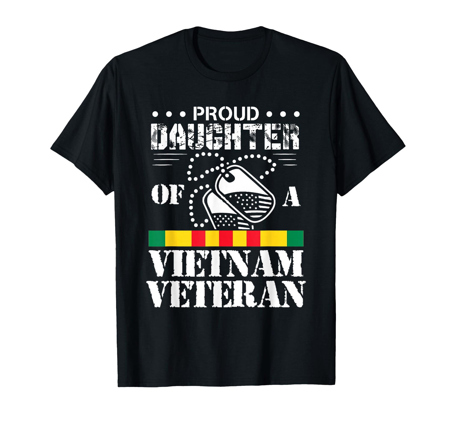 Proud Daughter Vietnam Veteran Small T-Shirt - Trendy Graphic for Adults - T-Shirt, Sweatshirt, Hoodie