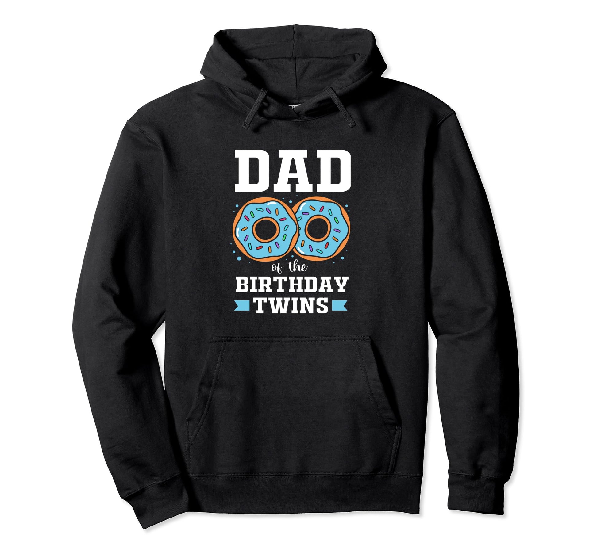 Donut Dad Birthday Twins Hoodie - Unique Graphic Unisex - T-Shirt, Sweatshirt, Hoodie