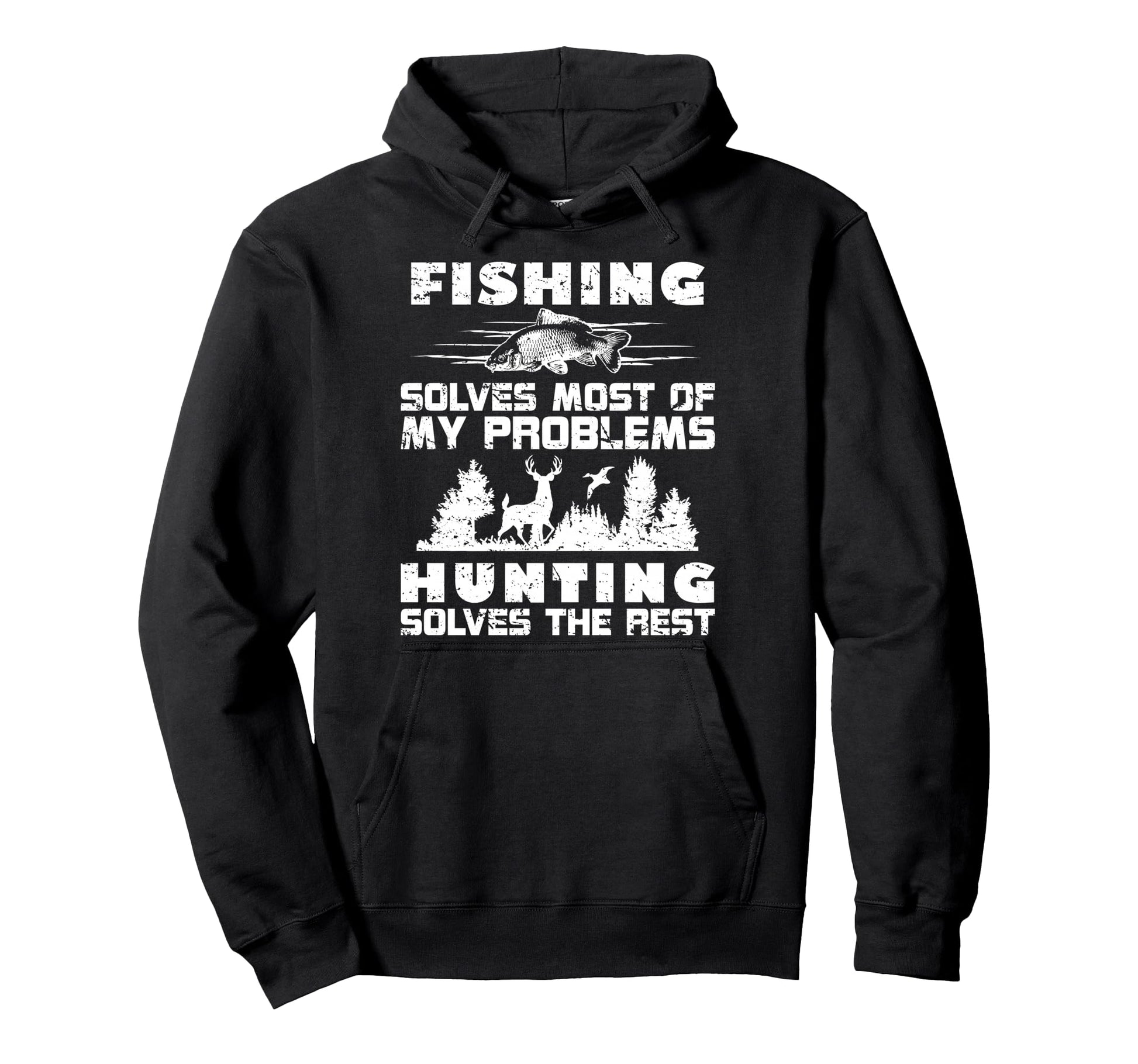 Fishing Solves Most My Problems Hoodie - Casual Everyday Wear Men Women - T-Shirt, Sweatshirt, Hoodie