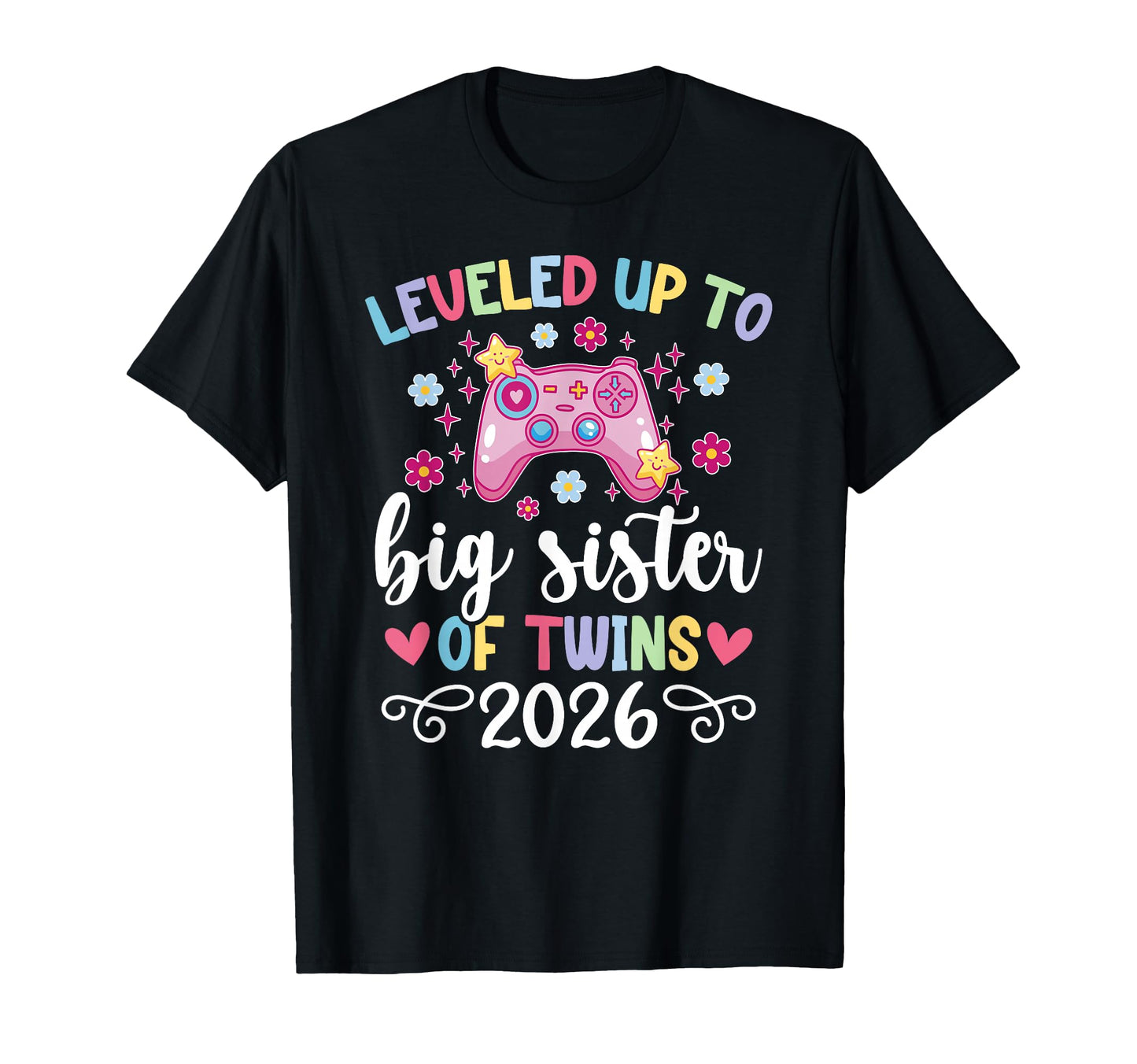 Leveled Up Promoted To Big Sister Twins T-Shirt - Unique Graphic Unisex - T-Shirt, Sweatshirt, Hoodie