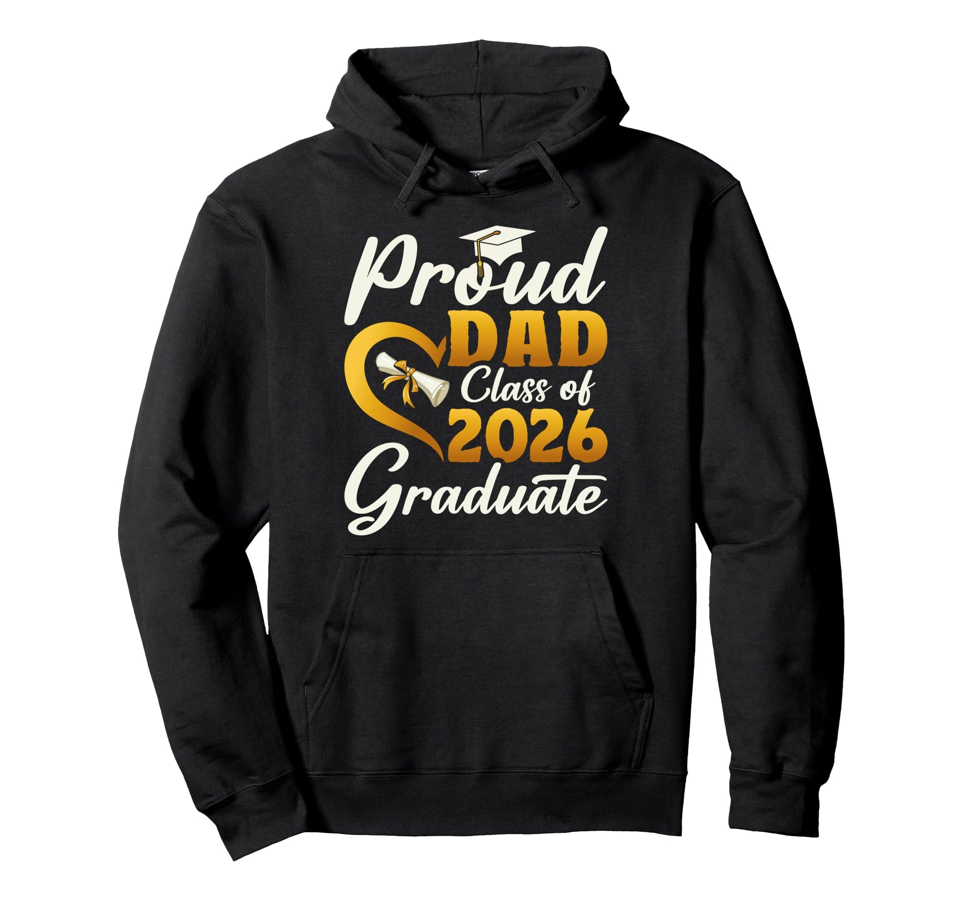Proud Dad Class 2026 Graduate Senior Family Hoodie - Trendy Graphic Unisex - T-Shirt, Sweatshirt, Hoodie
