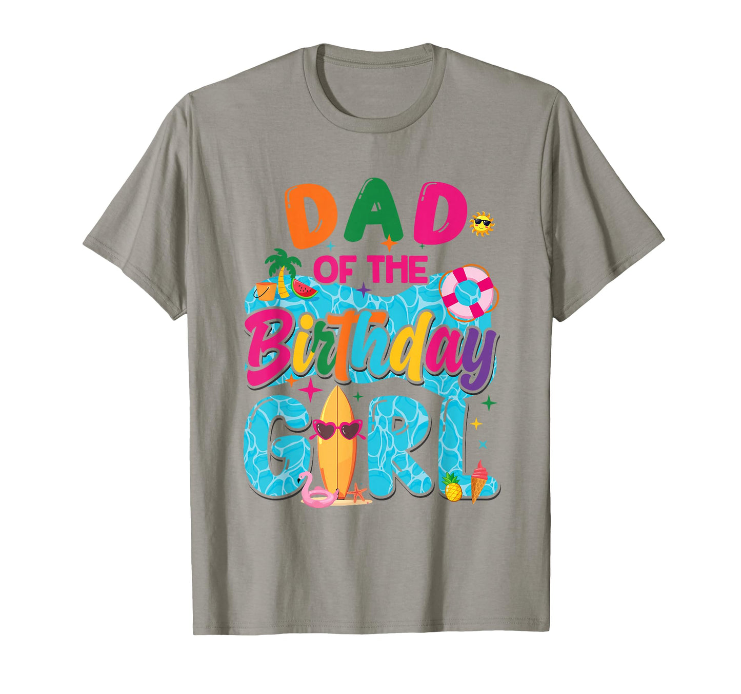 Dad Birthday Pool Party Beach Family T-Shirt - Minimalist Print Men Women - T-Shirt, Sweatshirt, Hoodie