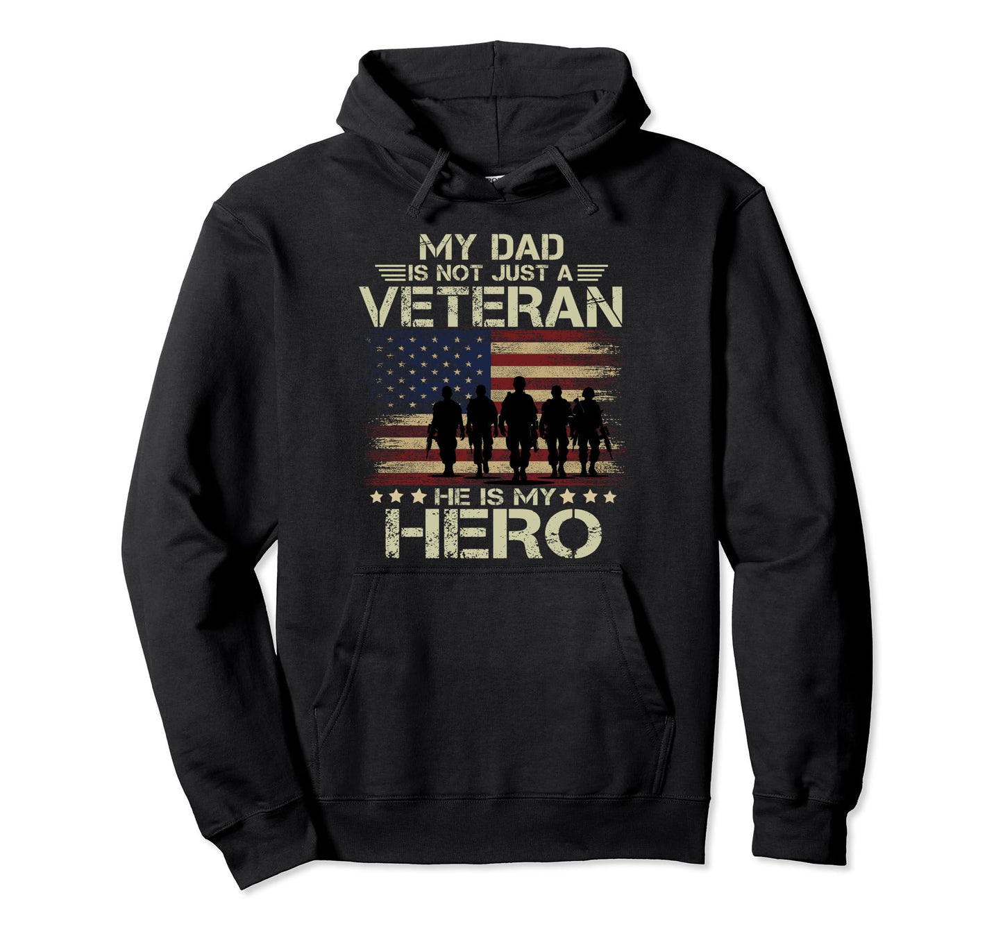 My Dad Is Not Just Veteran He Is My Hero Hoodie - Minimalist Print Unisex - T-Shirt, Sweatshirt, Hoodie