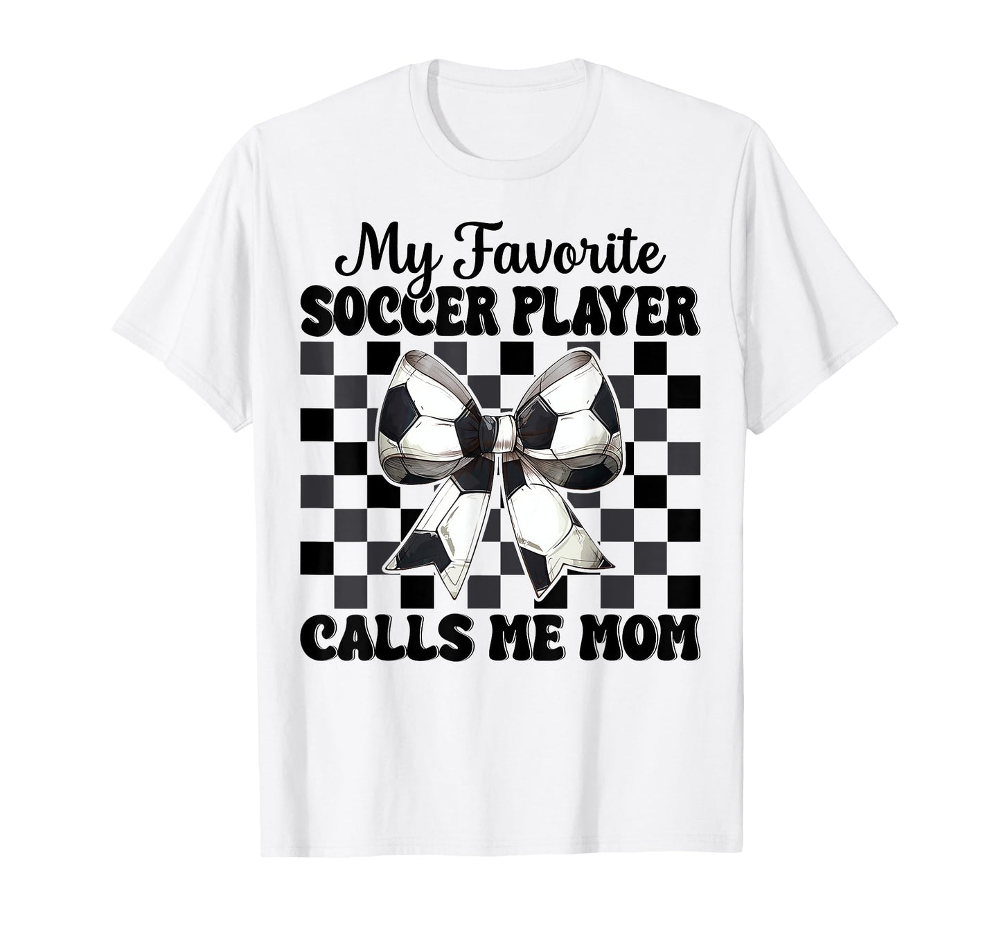My Favorite Soccer Player Calls Me T-Shirt - Minimalist Print Men Women - T-Shirt, Sweatshirt, Hoodie