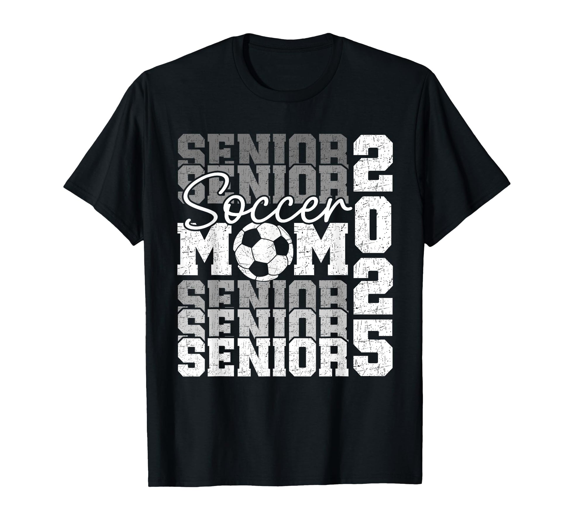 Senior Mom 2025 Soccer Class 2025 T-Shirt - Casual Everyday Wear Unisex - T-Shirt, Sweatshirt, Hoodie
