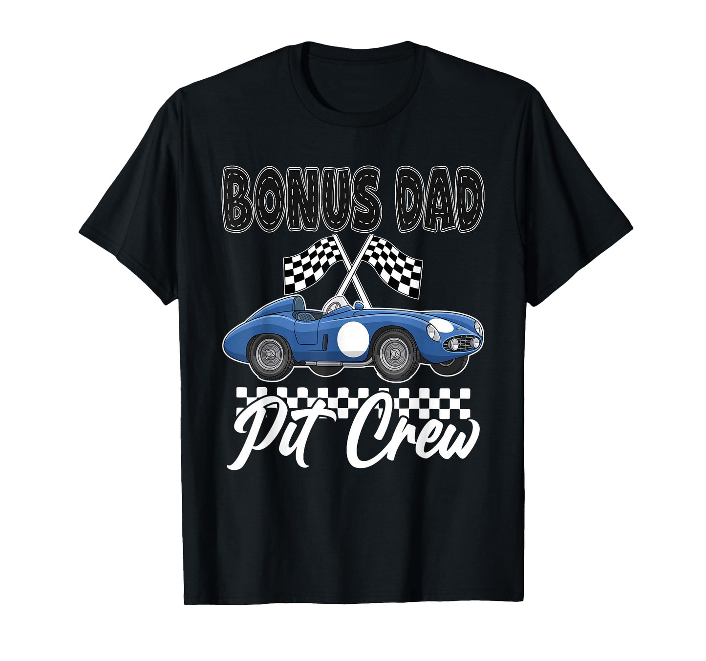 Race Car Birthday Party Racing Family Bonus T-Shirt - Graphic Print Unisex - T-Shirt, Sweatshirt, Hoodie
