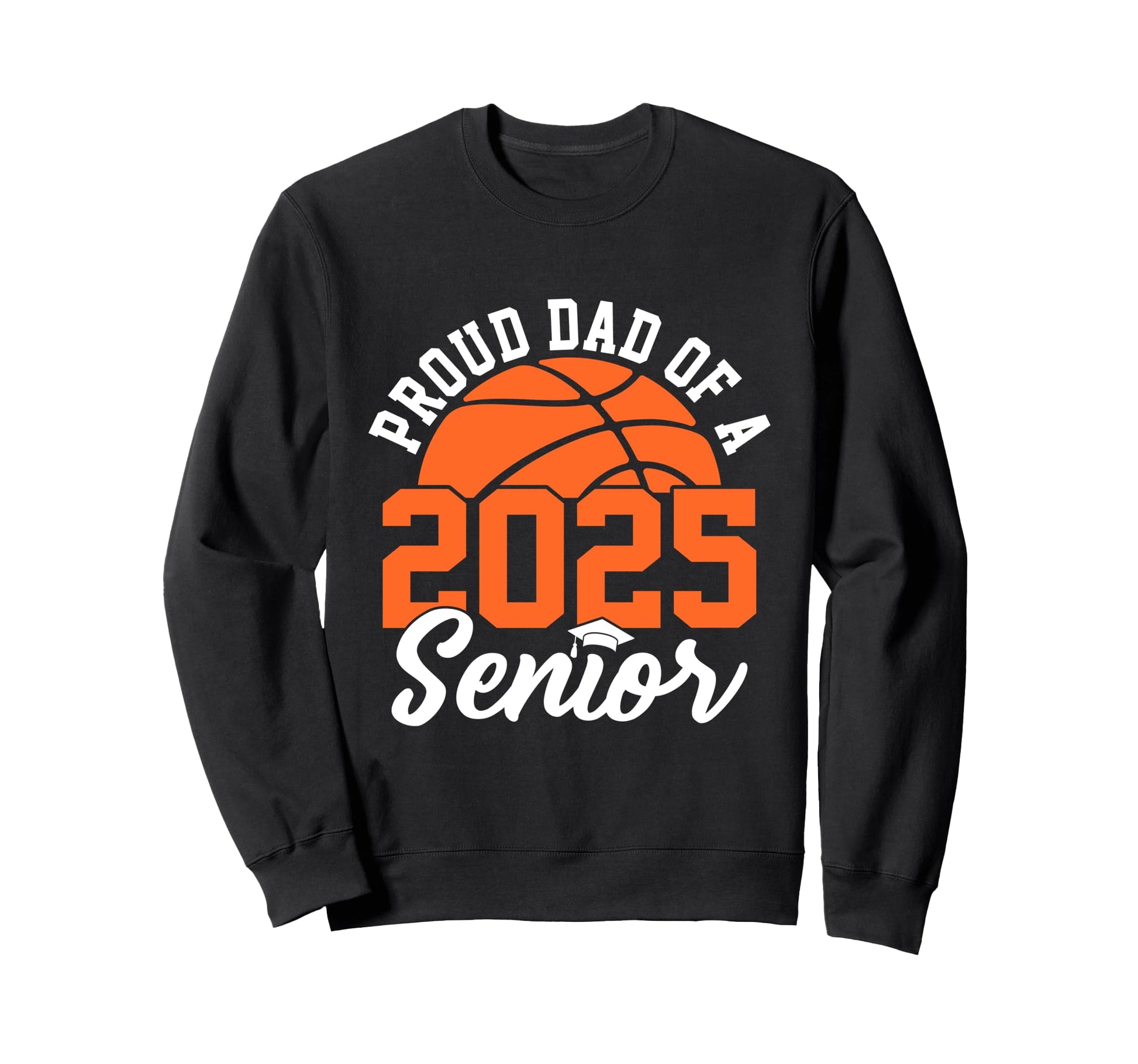 Proud Dad 2025 Senior Graduate Sweatshirt - Minimalist Print Men Women - T-Shirt, Sweatshirt, Hoodie