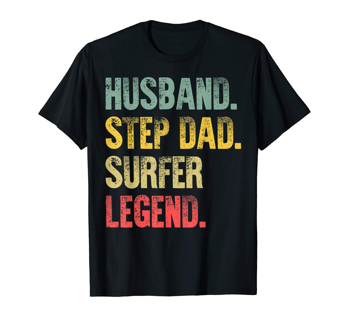 Mens Funny Husband Step Dad Surfer T-Shirt - Novelty Apparel for Adults - T-Shirt, Sweatshirt, Hoodie