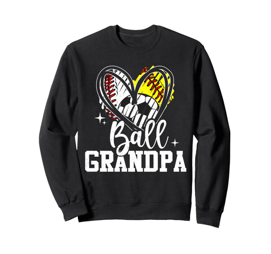 Ball Grandpa Baseball Softball Soccer Sweatshirt - Novelty Apparel Unisex - T-Shirt, Sweatshirt, Hoodie