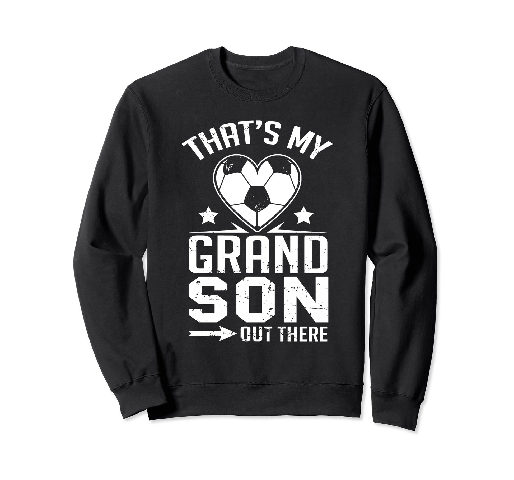 Thats My Grandson Out There Sweatshirt - Minimalist Print for Adults - T-Shirt, Sweatshirt, Hoodie
