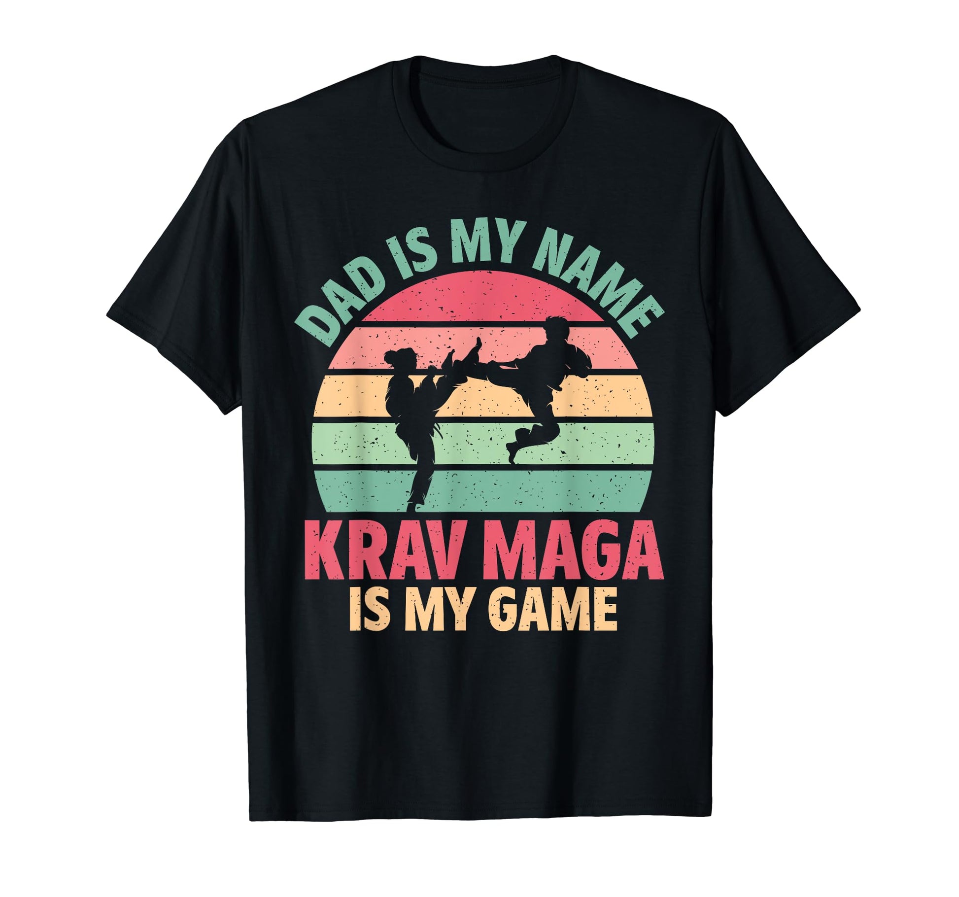 Dad Is My Name Krav Maga Is My Game Krav T-Shirt - Minimalist Print Unisex - T-Shirt, Sweatshirt, Hoodie