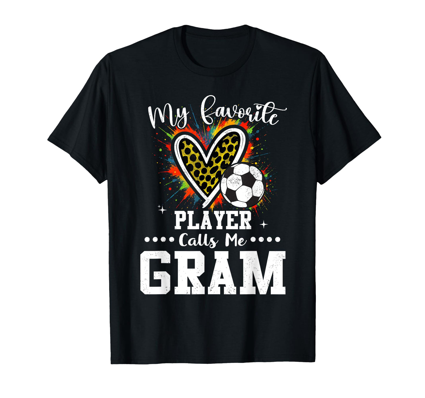 My Favorite Soccer Player Calls Me Gram T-Shirt - Trendy Graphic Unisex - T-Shirt, Sweatshirt, Hoodie