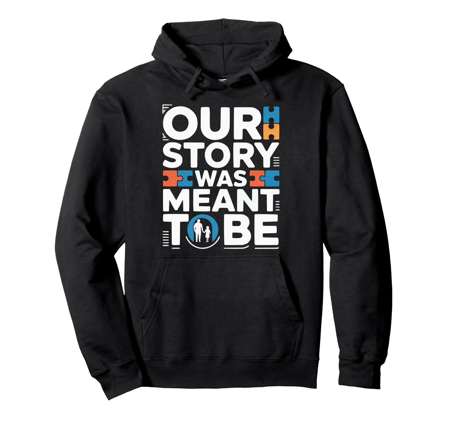 Adoptive Dad Adoption Fathers Day Hoodie - Custom Art Print for Adults - T-Shirt, Sweatshirt, Hoodie