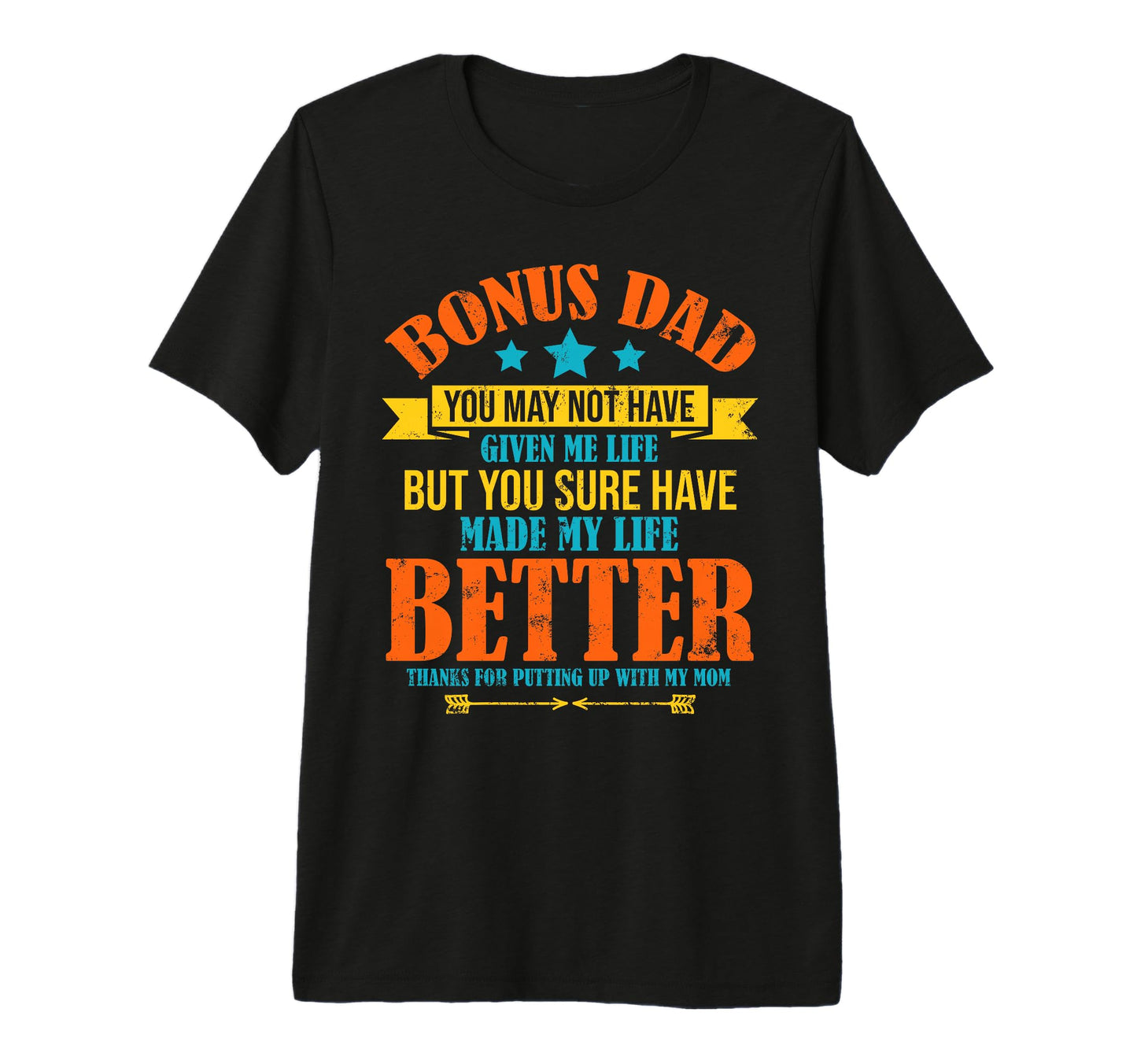 Step Dad Gifts From Son Daughter Gifts T-Shirt - Novelty Apparel Men Women - T-Shirt, Sweatshirt, Hoodie