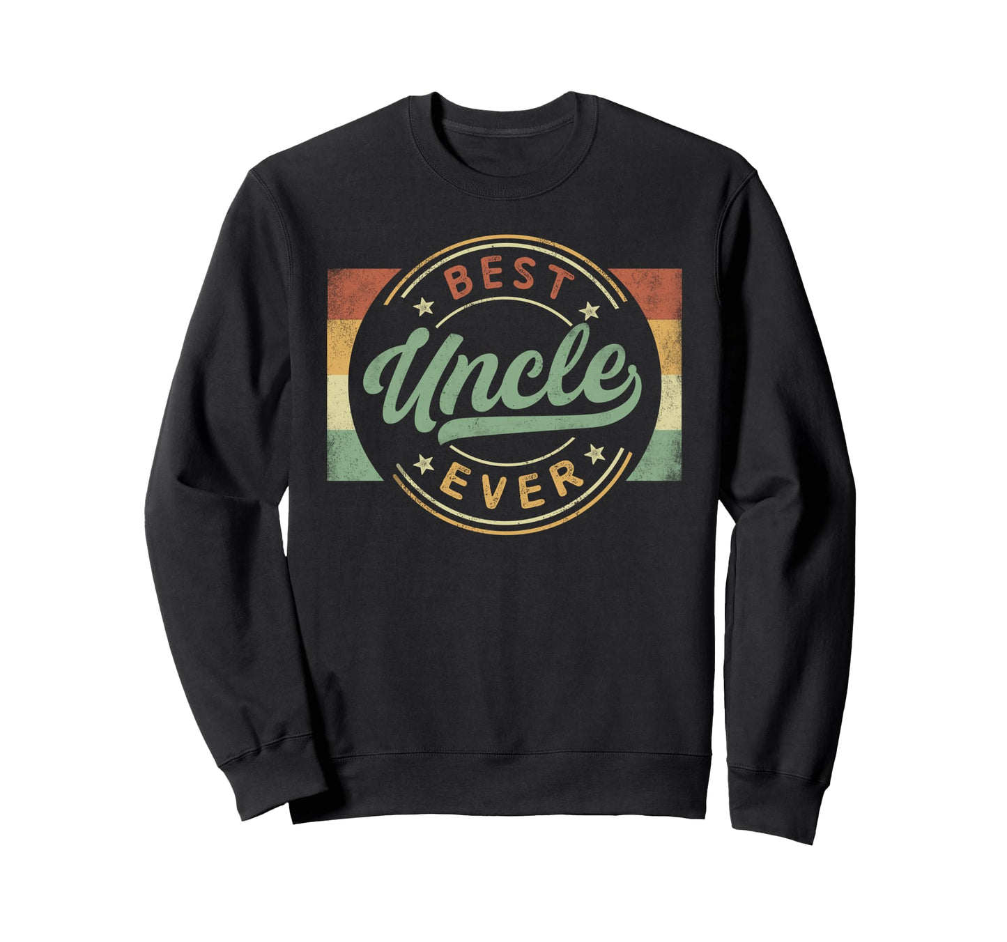 Best Uncle Ever Emblem Fathers Day Sweatshirt - Streetwear Style Unisex - T-Shirt, Sweatshirt, Hoodie