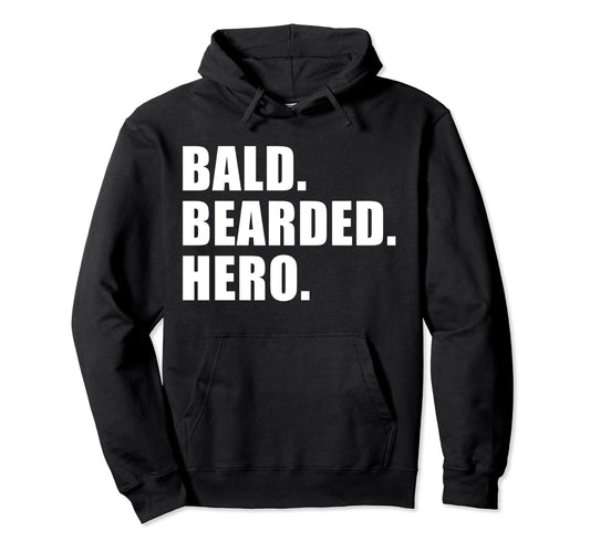 Bald Bearded Hero Funny Bald Guy Beard Hoodie - Aesthetic Graphic Unisex - T-Shirt, Sweatshirt, Hoodie