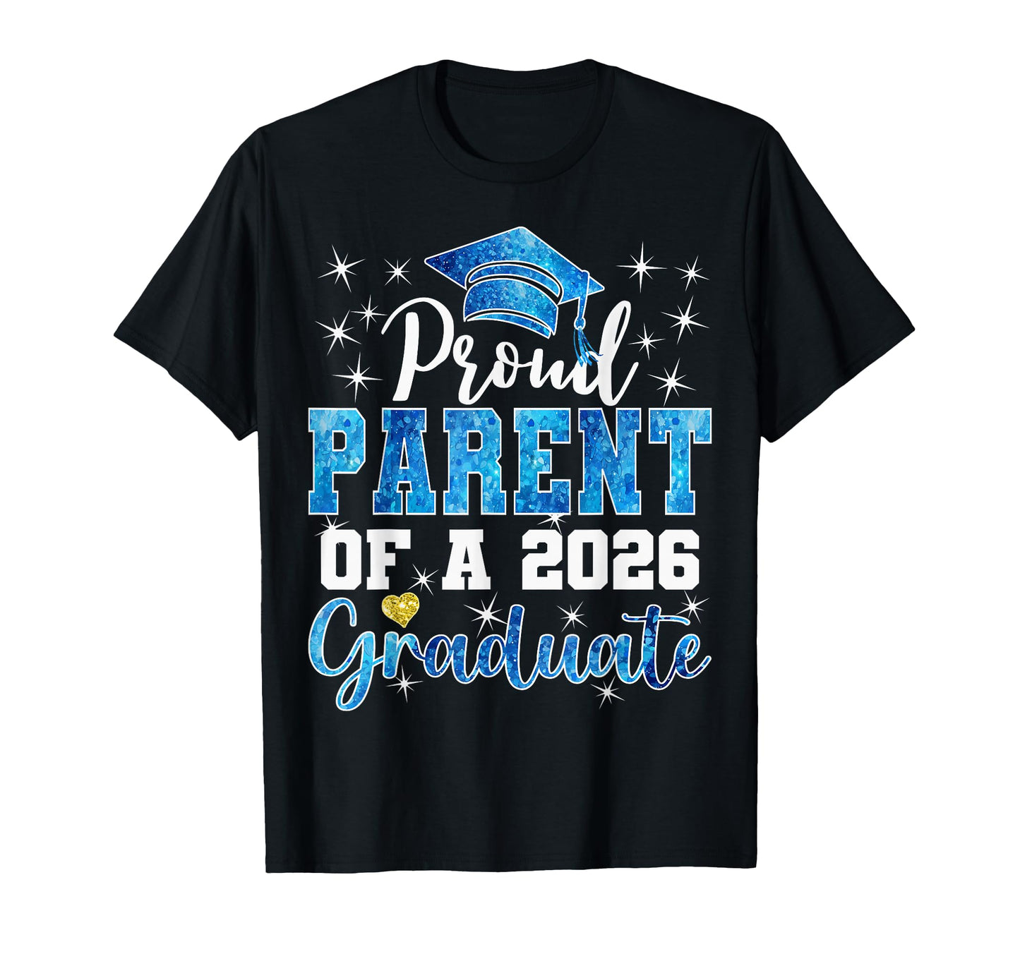 Super Proud Parent 2026 Graduate T-Shirt - Fun Novelty Design Men Women - T-Shirt, Sweatshirt, Hoodie