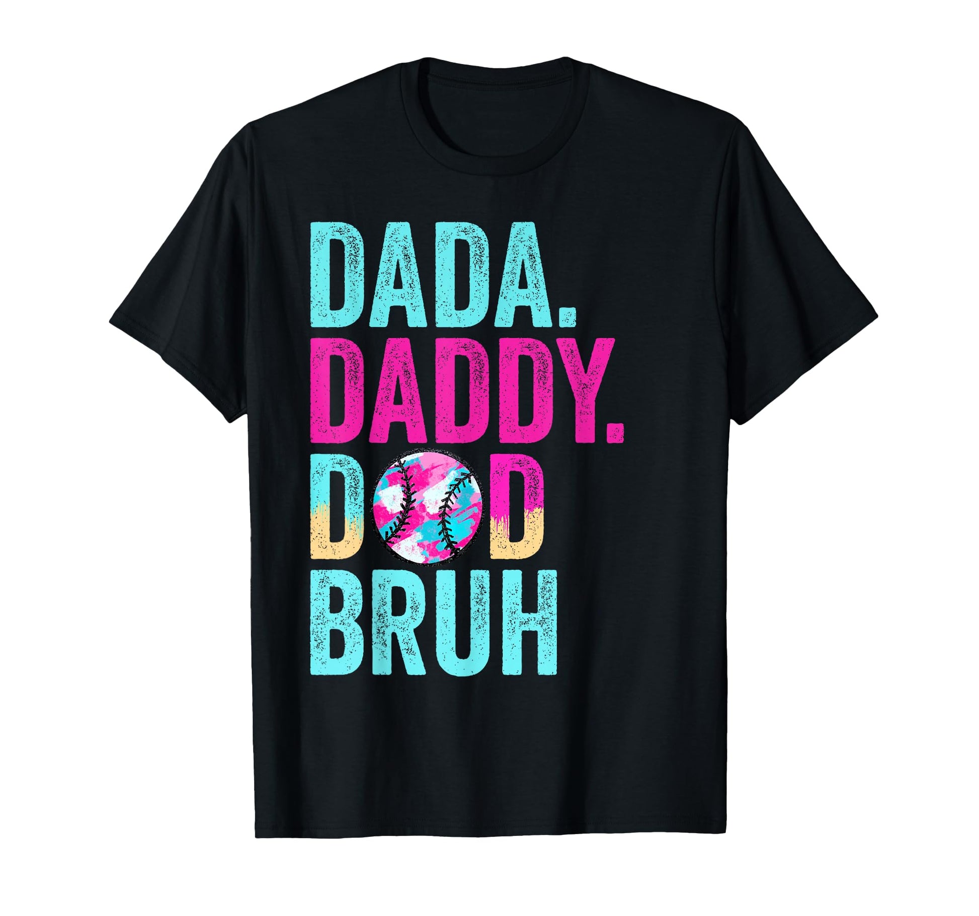 Dada Daddy Dad Bruh Baseball Drip Ice T-Shirt - Trendy Graphic Men Women - T-Shirt, Sweatshirt, Hoodie