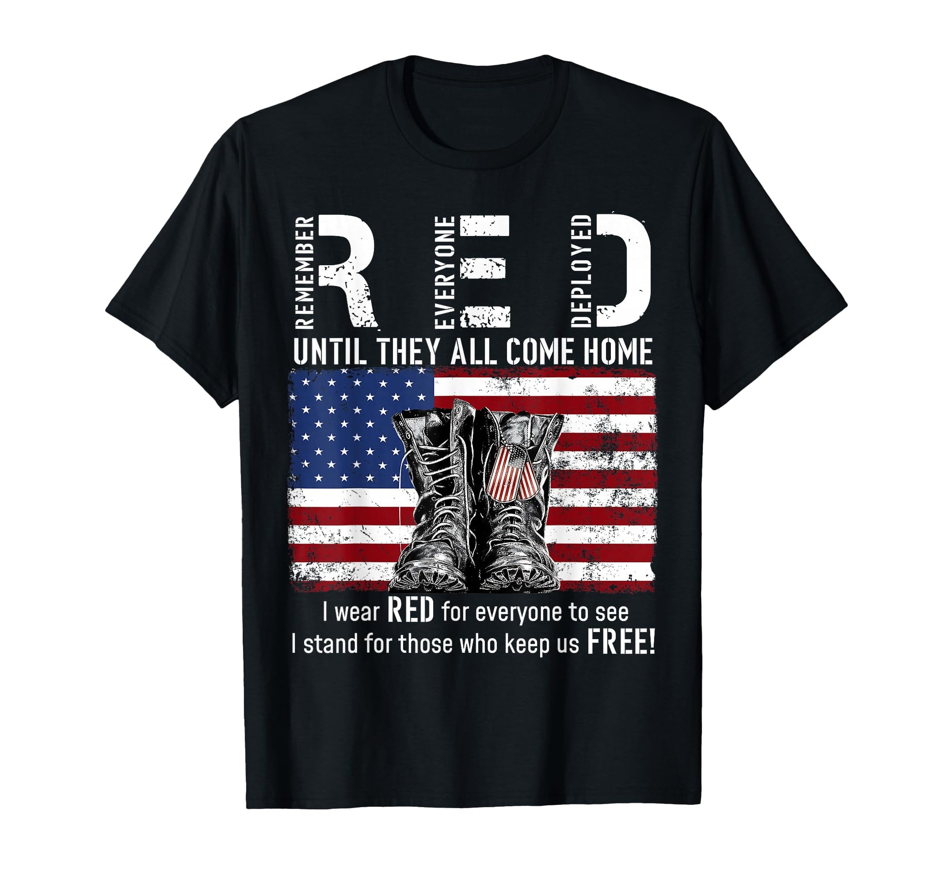 Red Friday Remember Everyone Deployed T-Shirt - Minimalist Print Unisex - T-Shirt, Sweatshirt, Hoodie