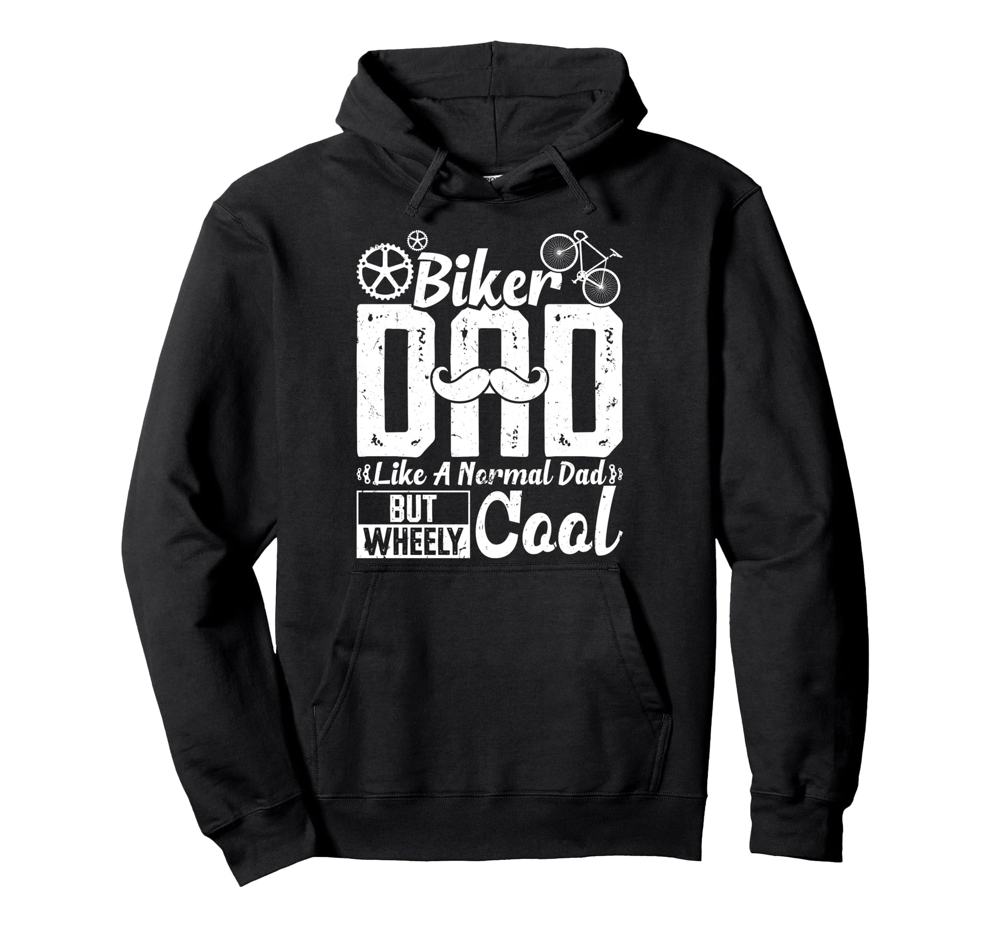 Biker Dad Like Normal Dad But Wheely Hoodie - Minimalist Print Men Women - T-Shirt, Sweatshirt, Hoodie