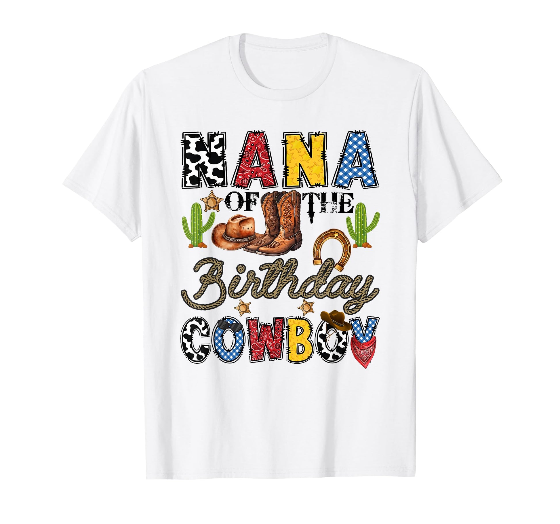 Nana Birthday Cowboy Western Birthday T-Shirt - Custom Art Print Unisex - T-Shirt, Sweatshirt, Hoodie
