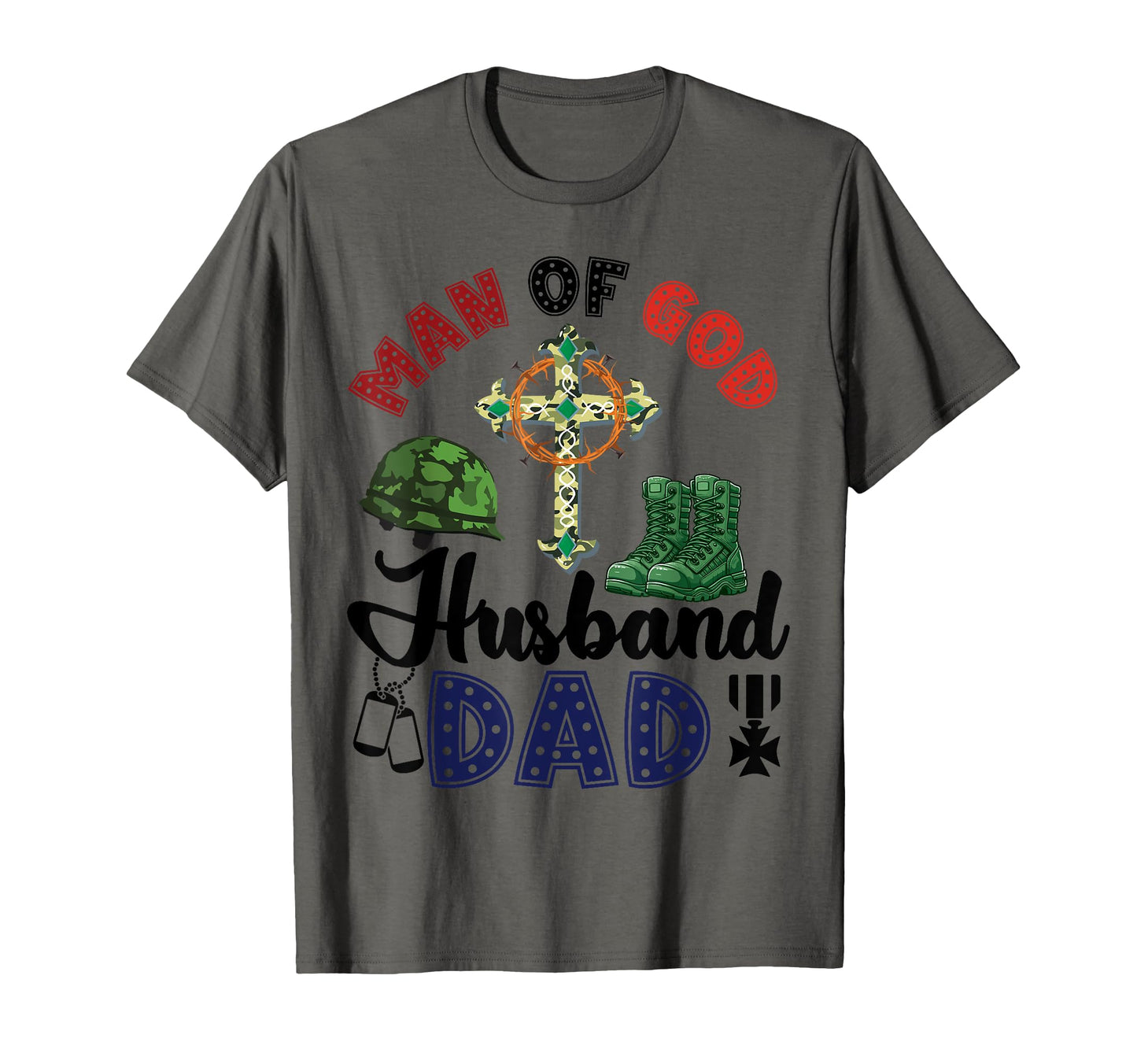 God Husband Dad Military Cross T-Shirt - Fun Novelty Design Men Women - T-Shirt, Sweatshirt, Hoodie