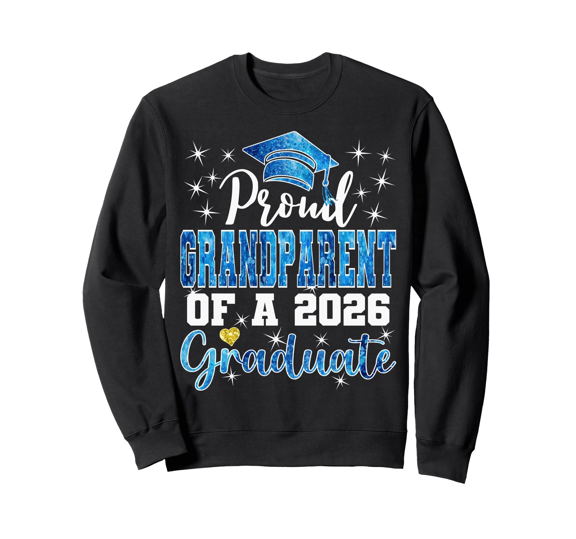 Super Proud Grandparent 2026 Sweatshirt - Fun Novelty Design Men Women - T-Shirt, Sweatshirt, Hoodie