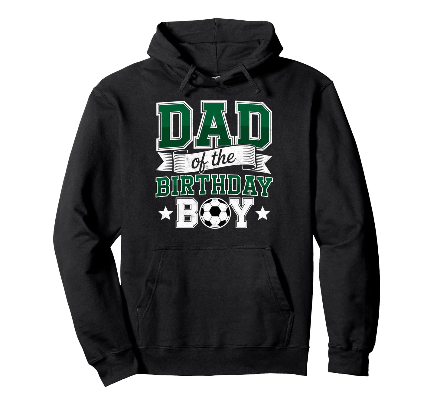 Dad Birthday Soccer Goalie Bday Hoodie - Fun Novelty Design for Adults - T-Shirt, Sweatshirt, Hoodie