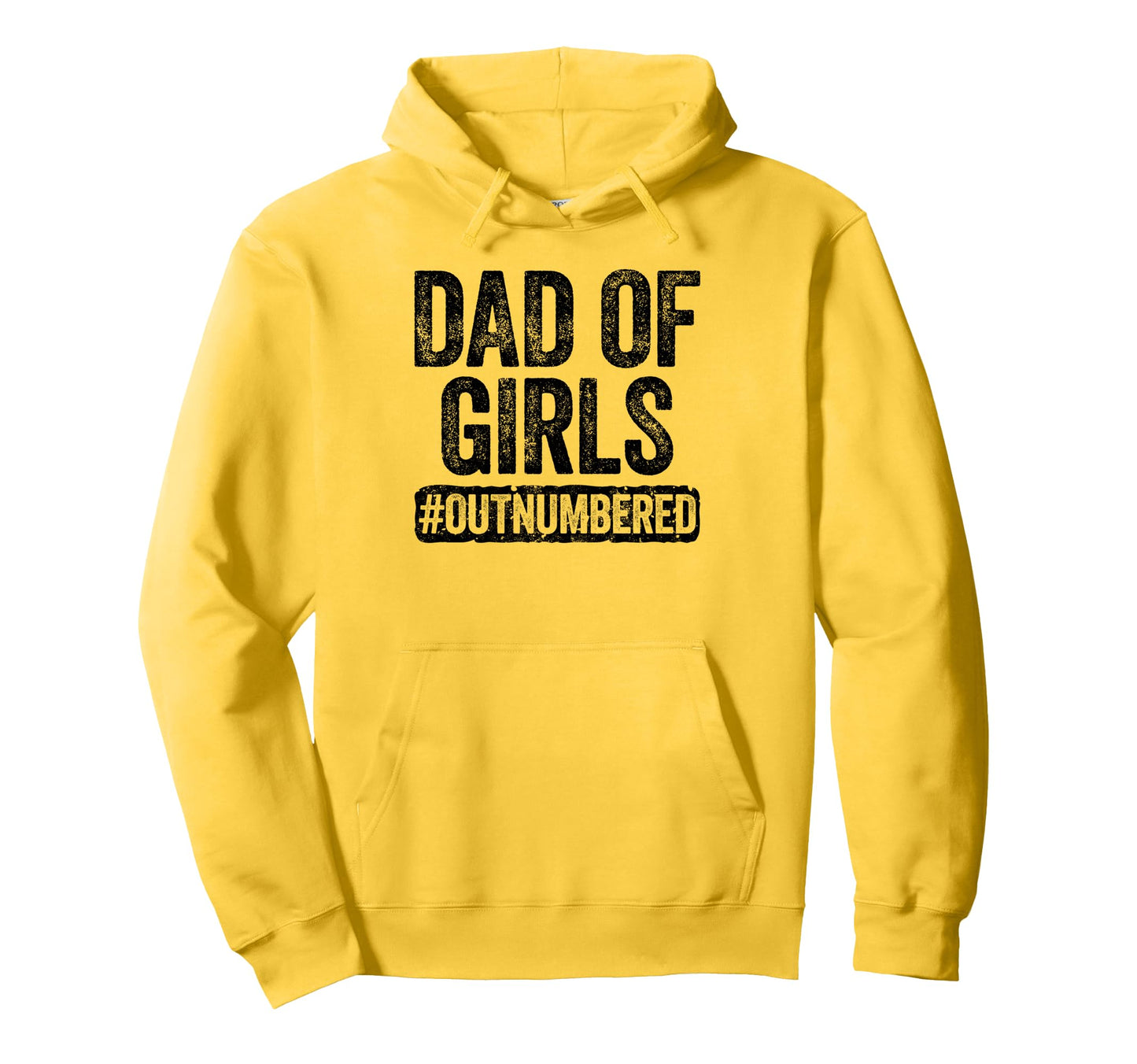 Dad Outnumbered Daddy Fathers Day Hoodie - Streetwear Style Unisex - T-Shirt, Sweatshirt, Hoodie