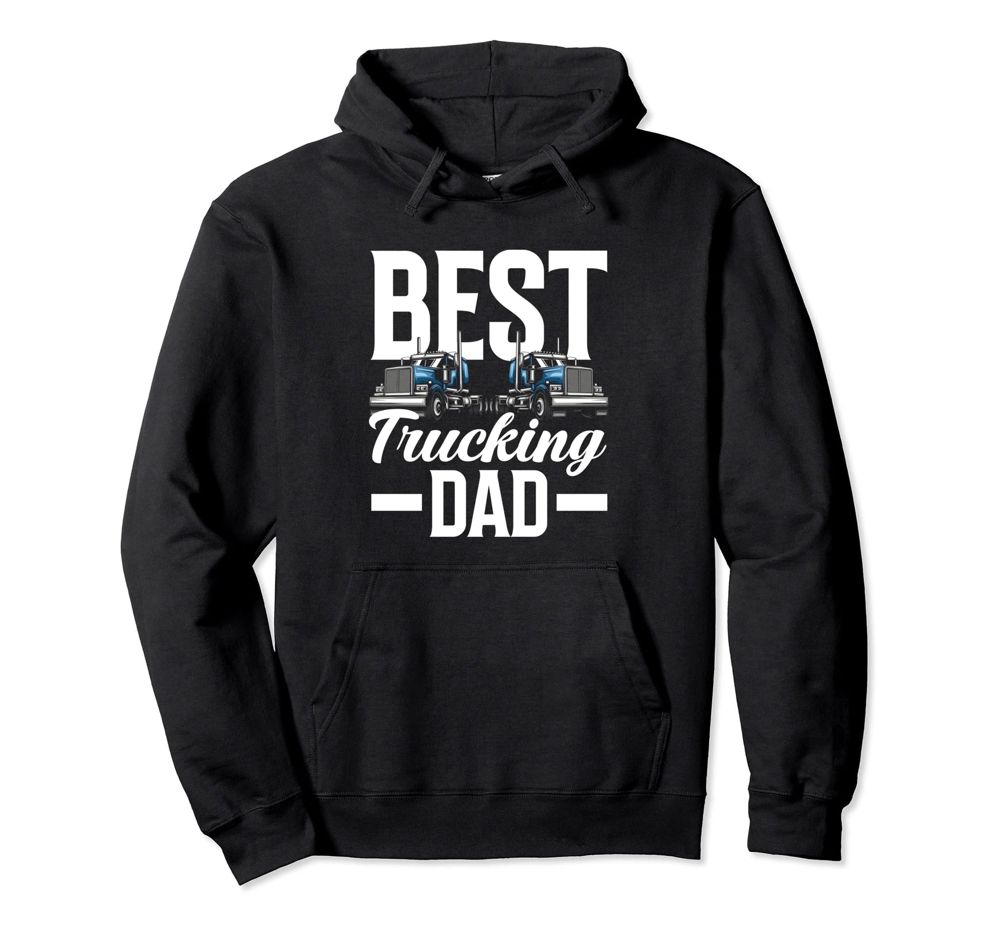 Best Trucking Dad Ever Funny Trucker Hoodie - Custom Art Print Unisex - T-Shirt, Sweatshirt, Hoodie