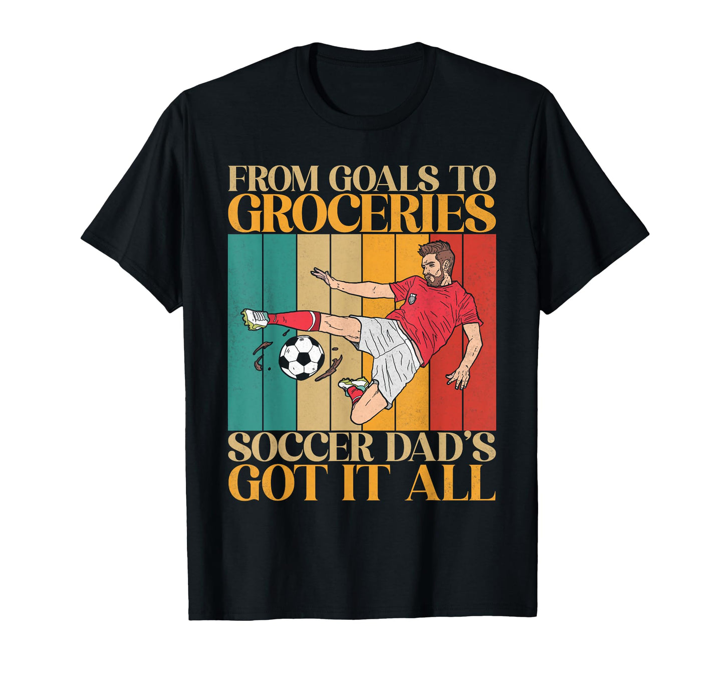 From Goals To Groceries Soccer Dads Got T-Shirt - Minimalist Print Unisex - T-Shirt, Sweatshirt, Hoodie