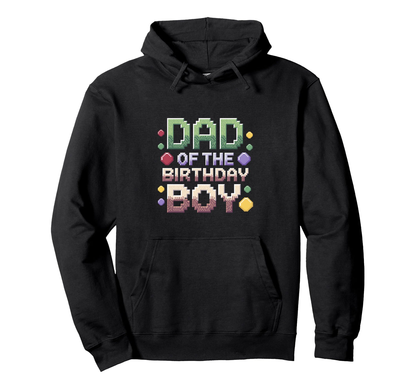 Dad Birthday Pixel Theme Hoodie - Fun Novelty Design for Adults - T-Shirt, Sweatshirt, Hoodie