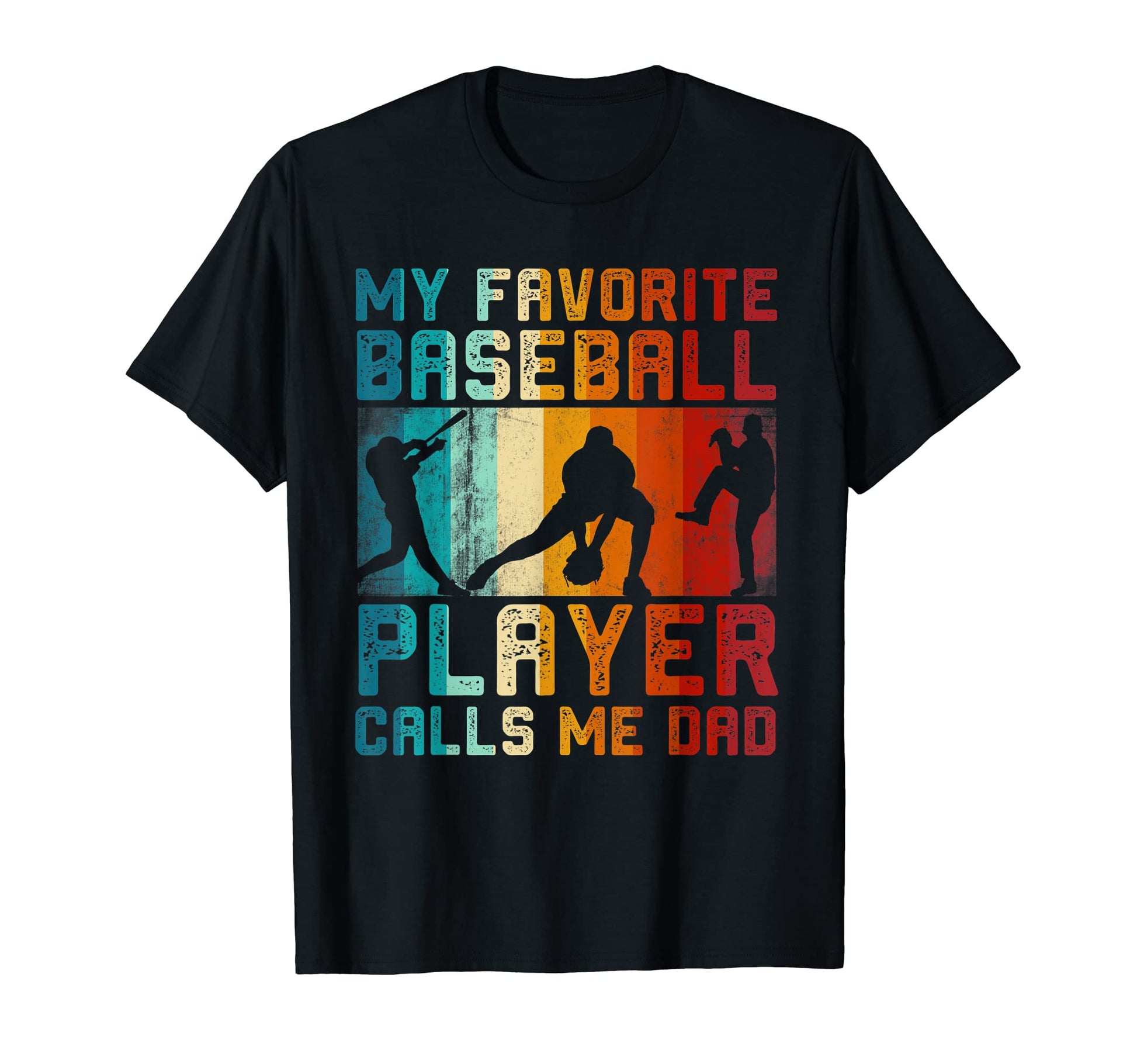 Mens Baseball Fathers Day My Favorite T-Shirt - Graphic Print for Adults - T-Shirt, Sweatshirt, Hoodie