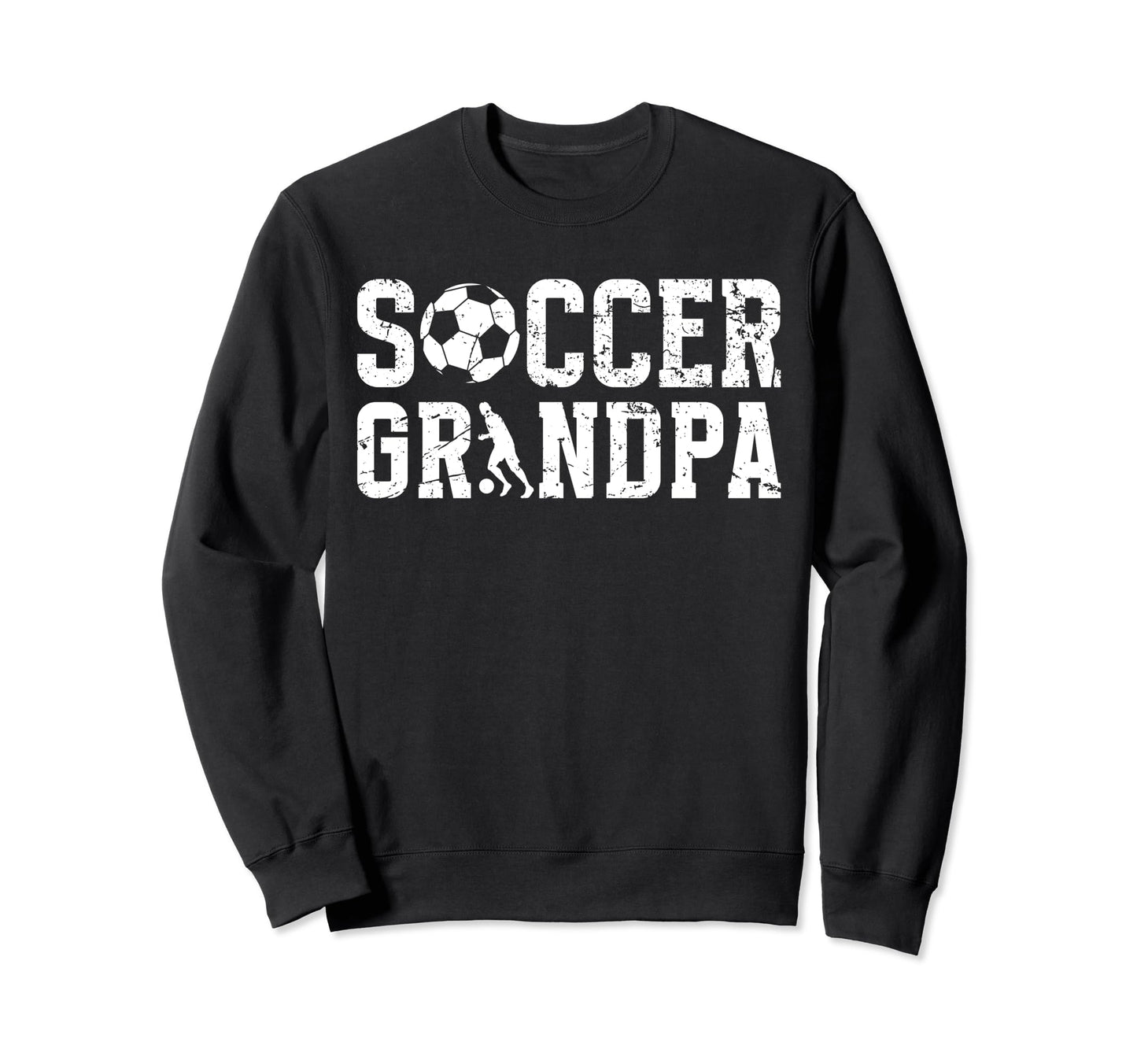 Soccer Grandpa Soccer Player Sweatshirt - Graphic Print Men Women - T-Shirt, Sweatshirt, Hoodie