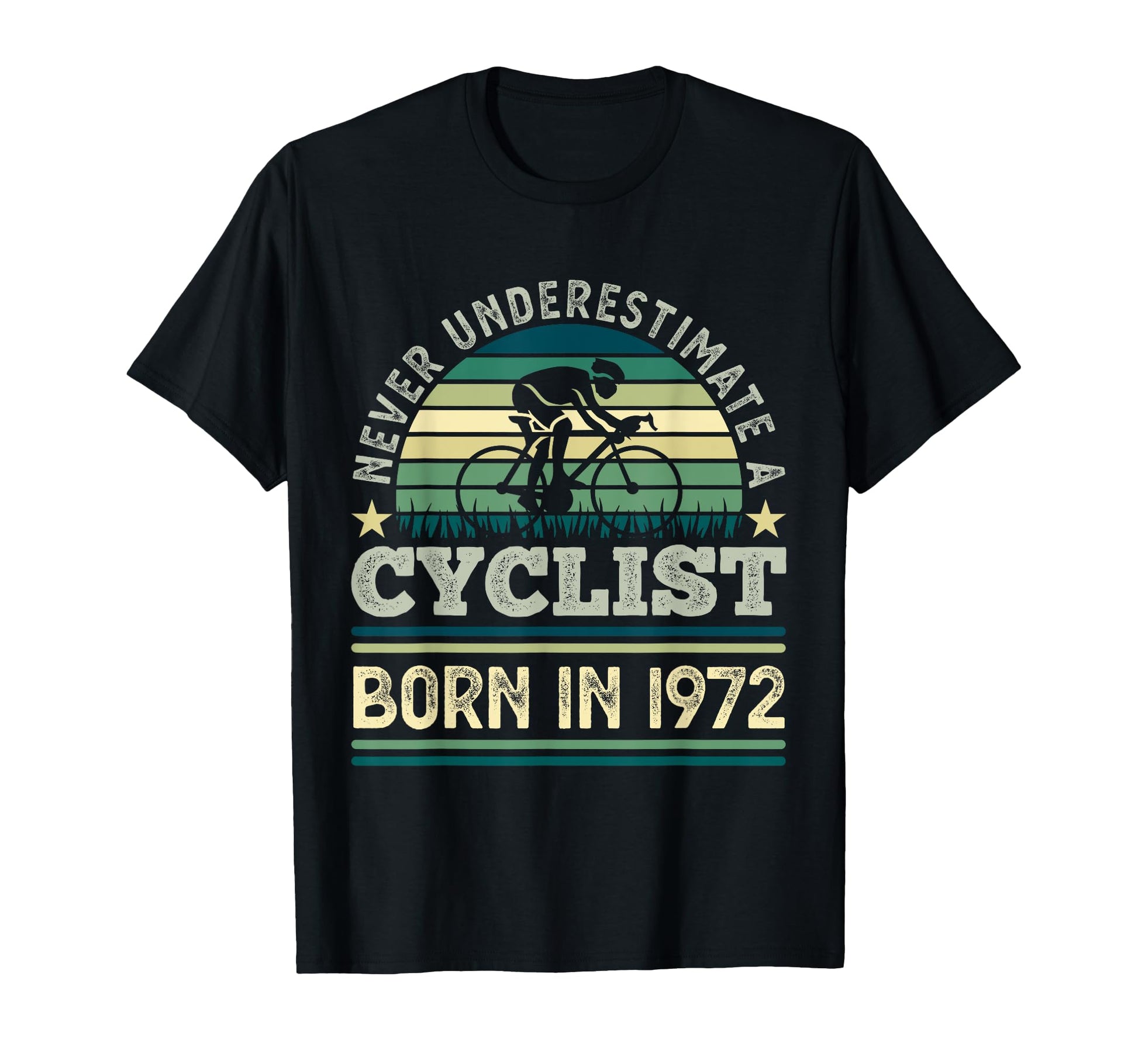Cyclist Born 1972 50Th Birthday Gift T-Shirt - Novelty Apparel Unisex - T-Shirt, Sweatshirt, Hoodie