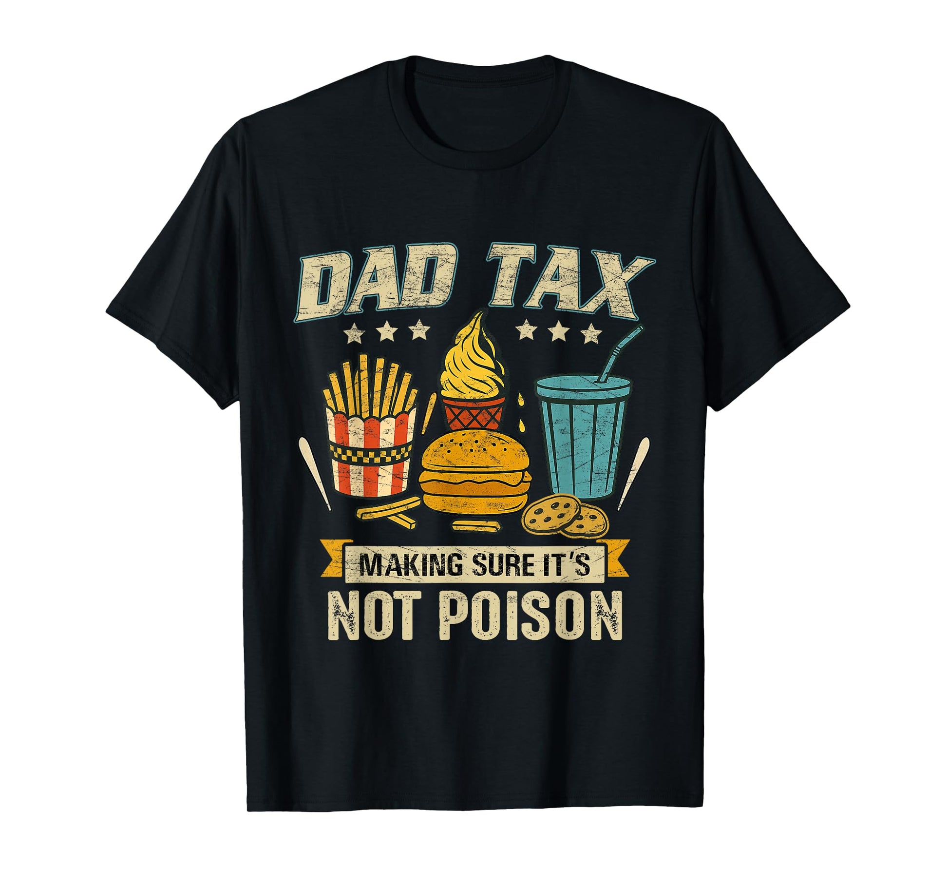 Dad Tax Making Sure Its Not Poison Funny T-Shirt - Minimalist Print Unisex - T-Shirt, Sweatshirt, Hoodie