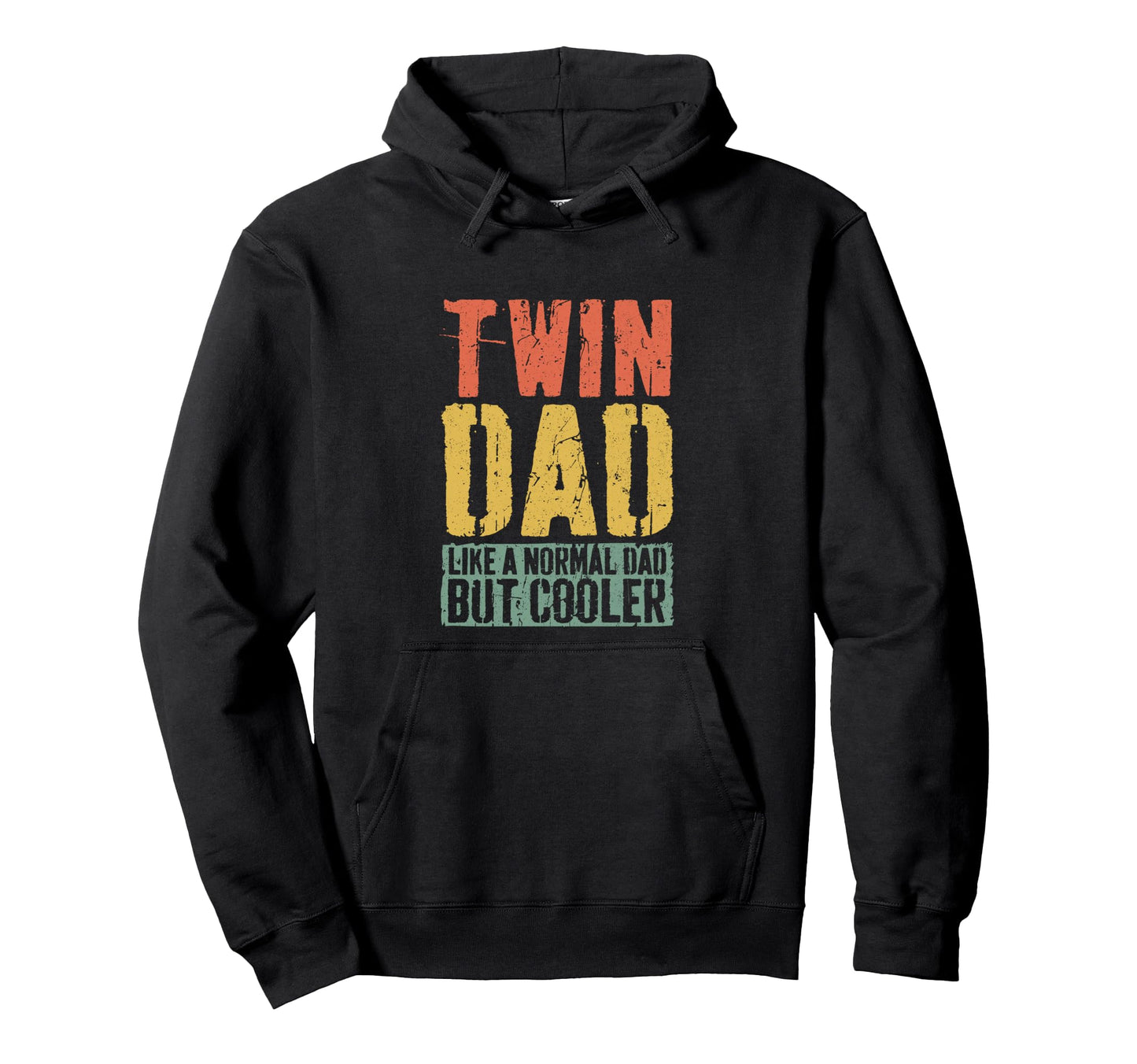 Twin Dad Dad Twins Fathers Day Hoodie - Casual Everyday Wear Unisex - T-Shirt, Sweatshirt, Hoodie