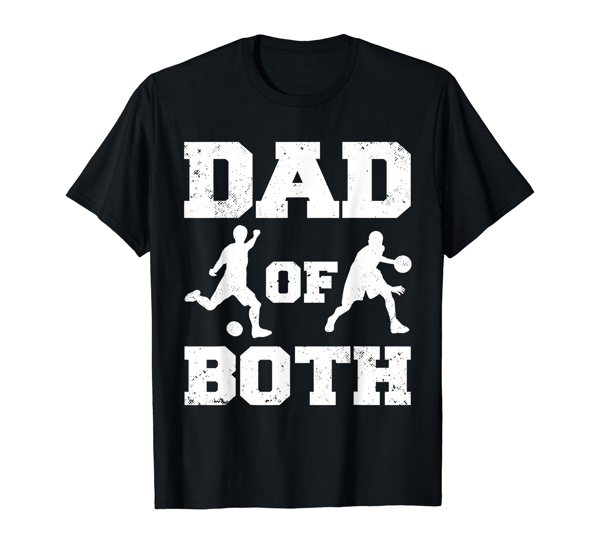 Dad Both Funny Football Basketball T-Shirt - Fun Novelty Design for Adults - T-Shirt, Sweatshirt, Hoodie