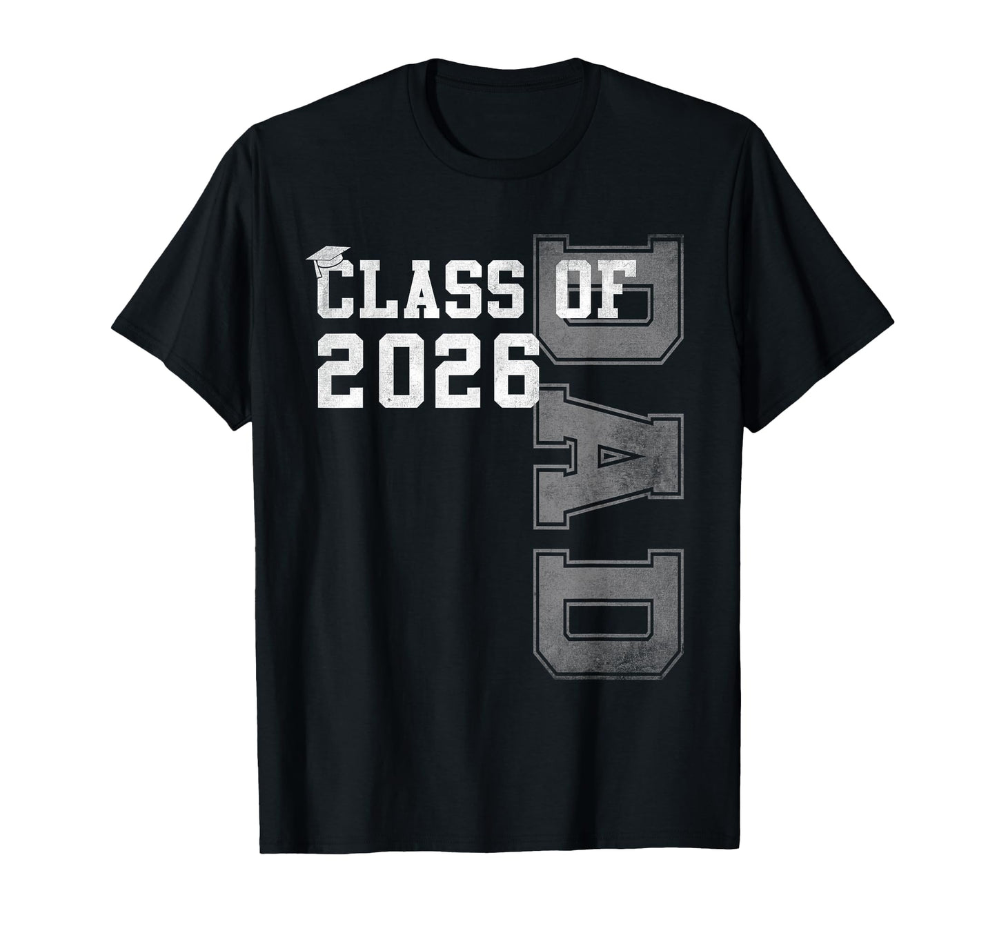 Proud Dad 2026 Graduate Grad Senior T-Shirt - Minimalist Print for Adults - T-Shirt, Sweatshirt, Hoodie