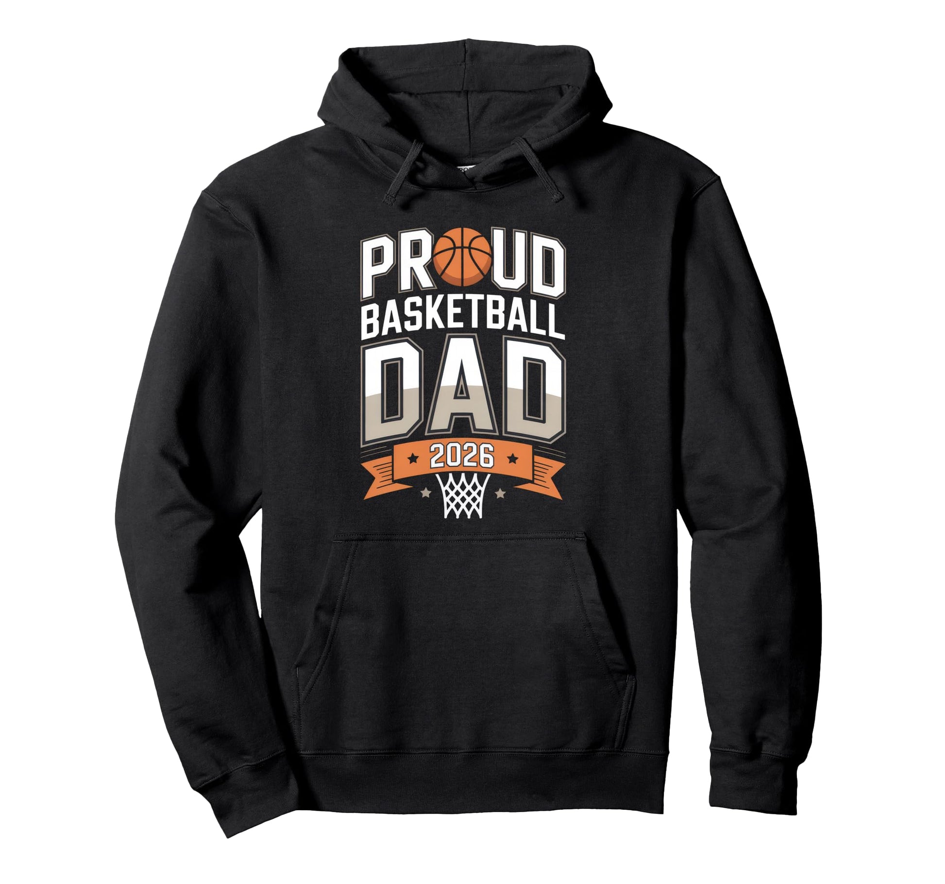 Proud Basketball Dad 2026 Graduation Hoodie - Streetwear Style Unisex - T-Shirt, Sweatshirt, Hoodie