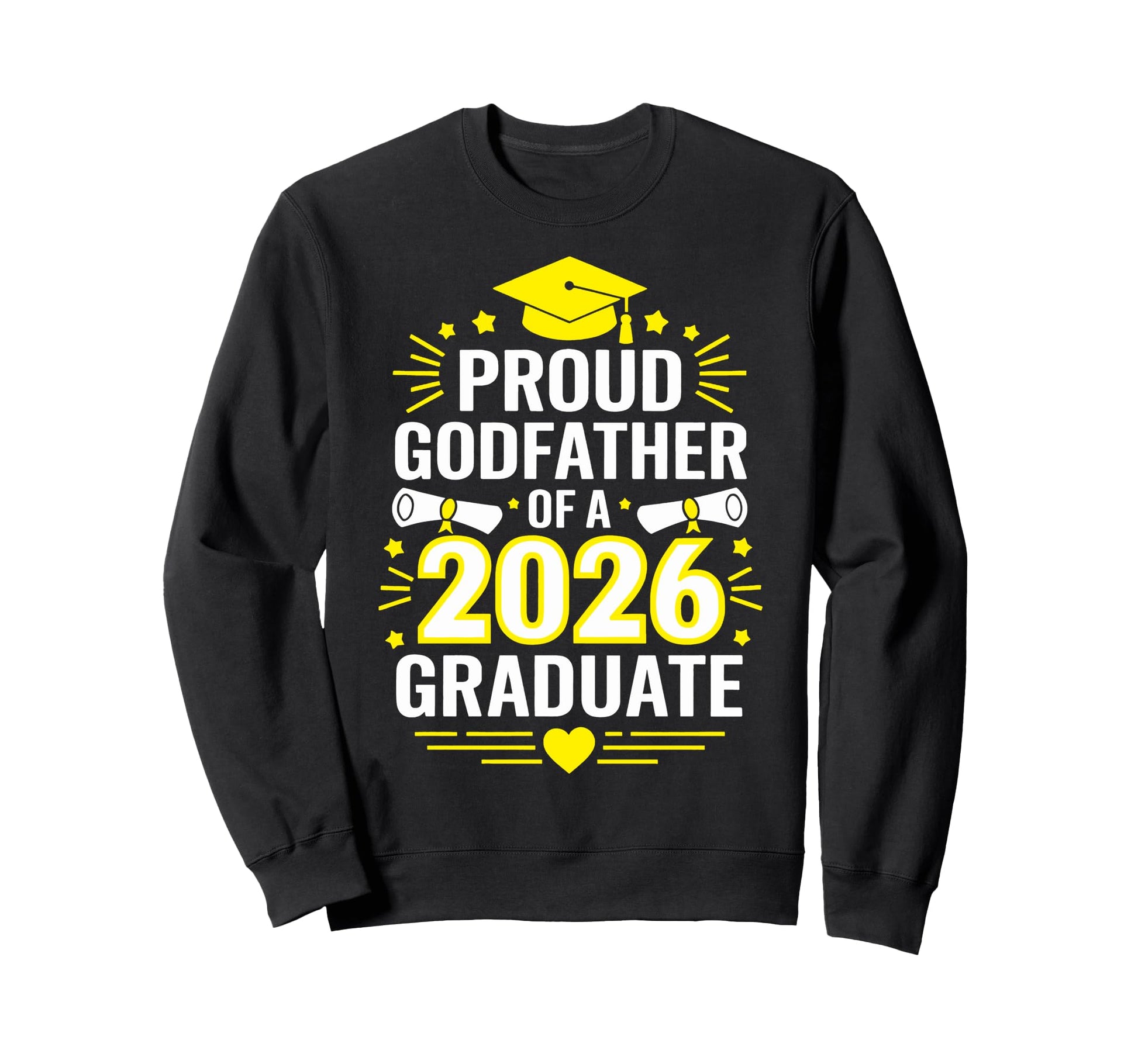 Proud Godfather 2026 Graduate Class Sweatshirt - Unique Graphic for Adults - T-Shirt, Sweatshirt, Hoodie